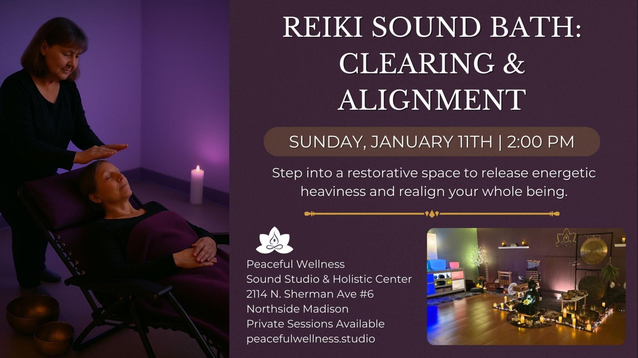 MADISON Reiki Sound Bath: Clearing & Alignment