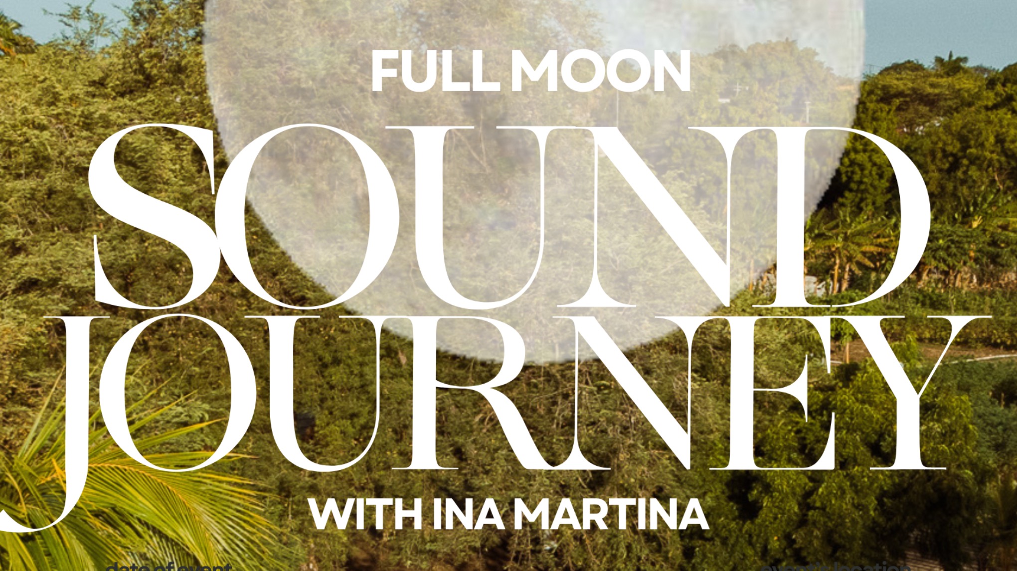 🌳Full moon SOUND JOURNEY  🌕 Ina Martina  📍Hofi Cas Cora