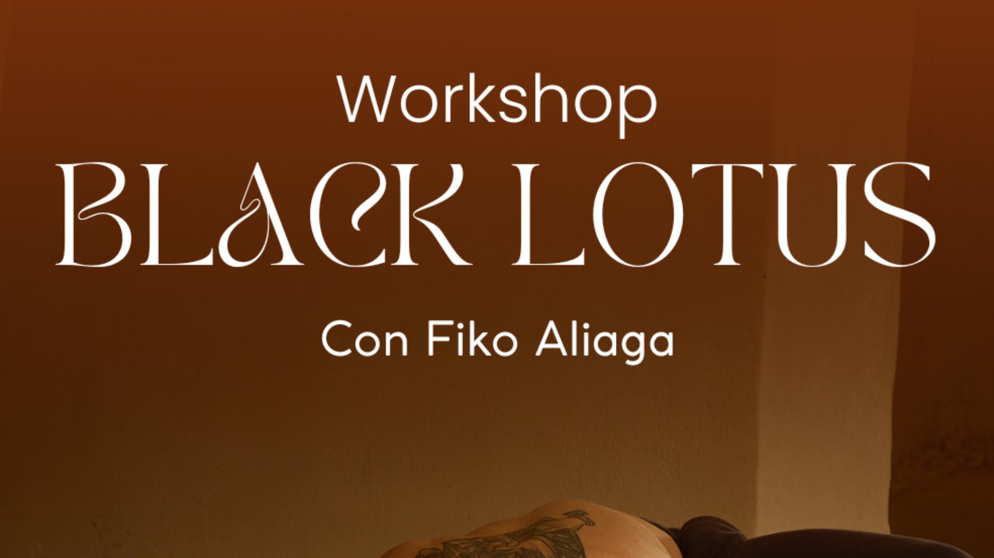 Workshop Black Lotus con Fiko Aliaga