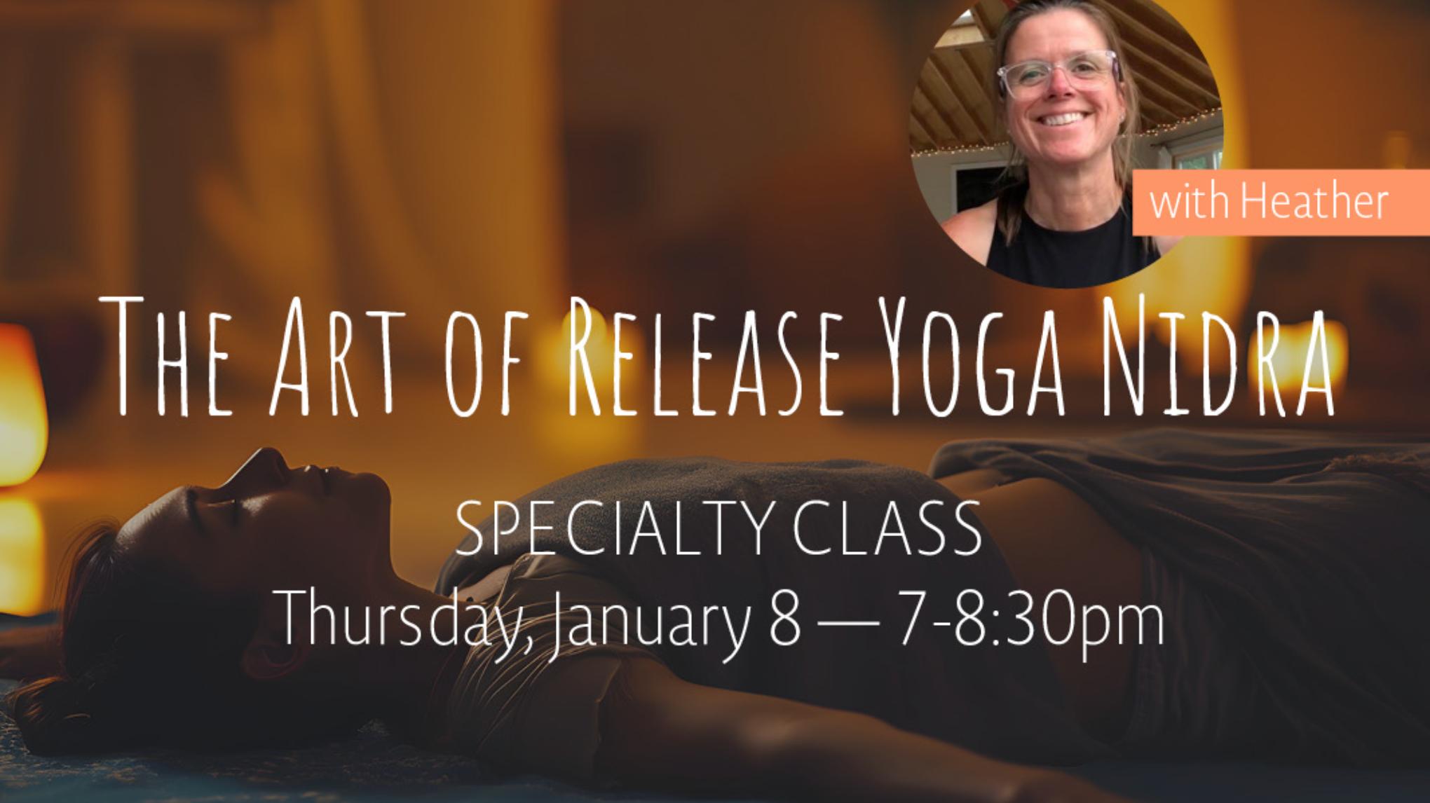 The Art of Release Yoga Nidra | Jan 8