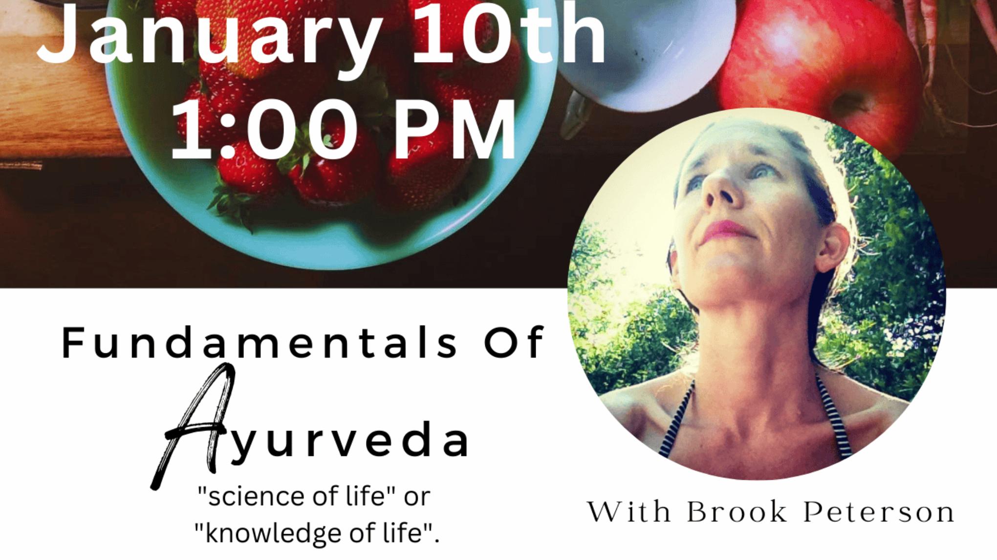 Fundamentals of Ayurveda with Brook Peterson