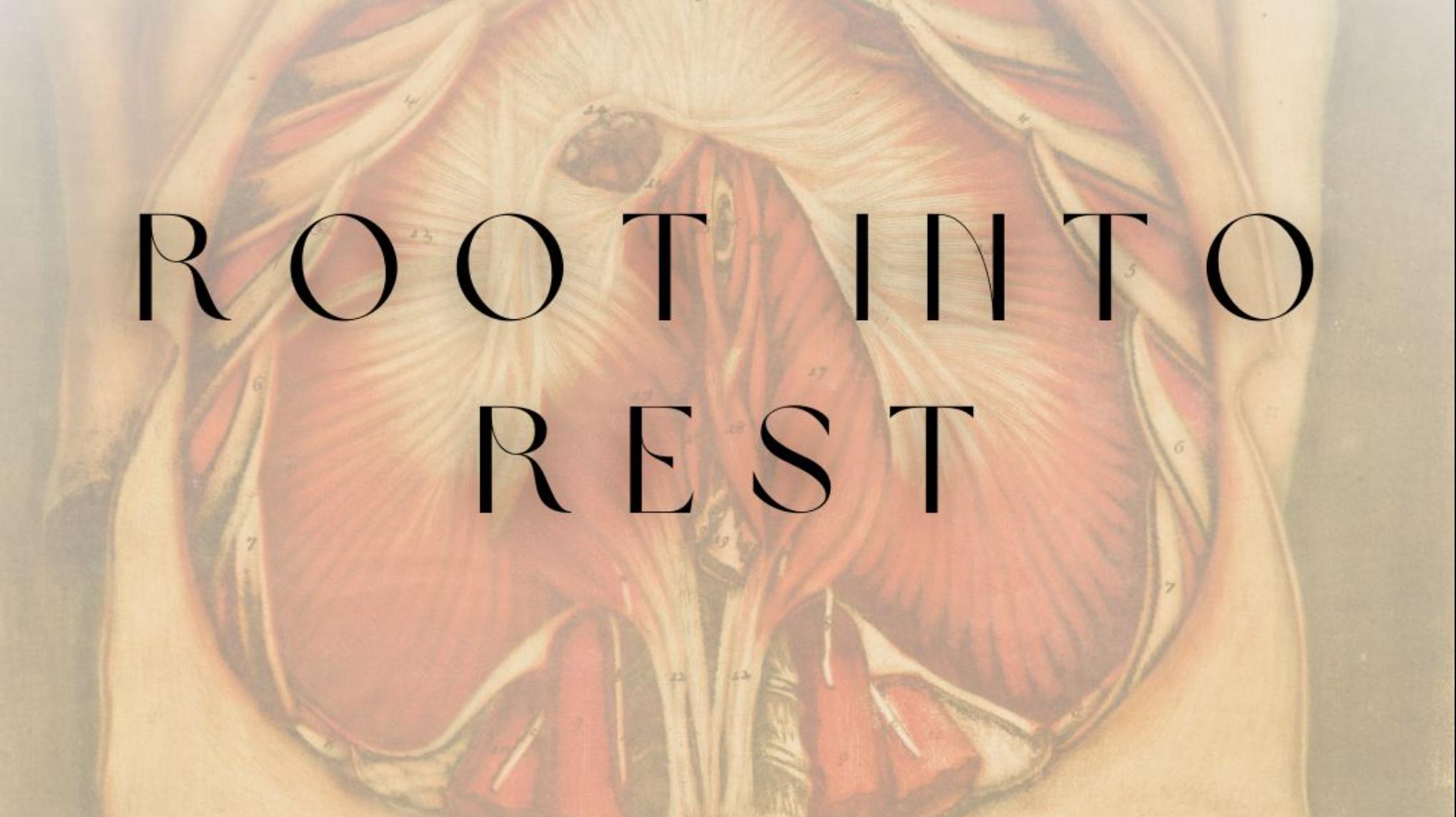 Root Into Rest with Ellie Snowden - Valentines Day Special