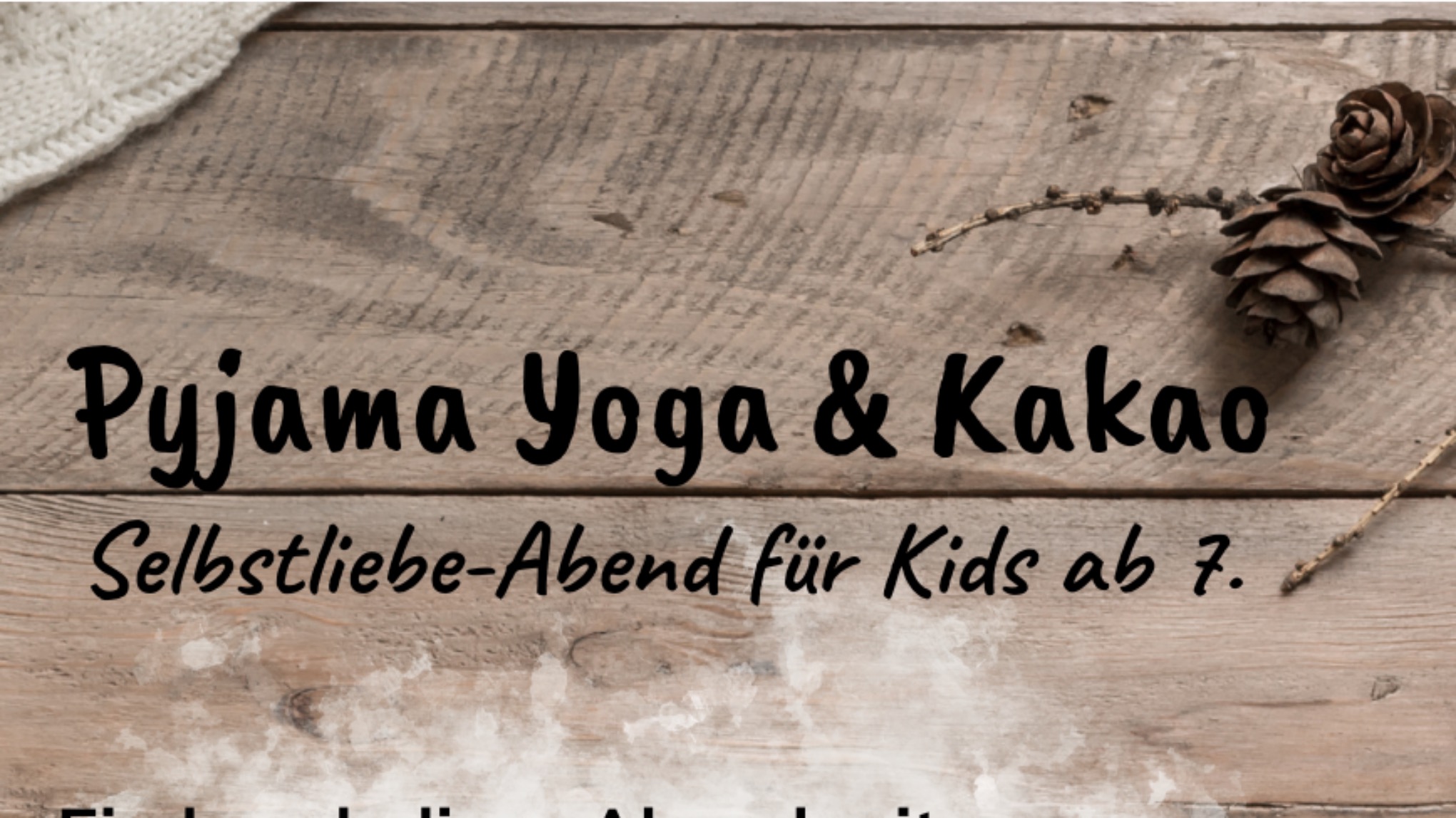Pyjama Yoga - Selbstliebe 7-10 Jahre