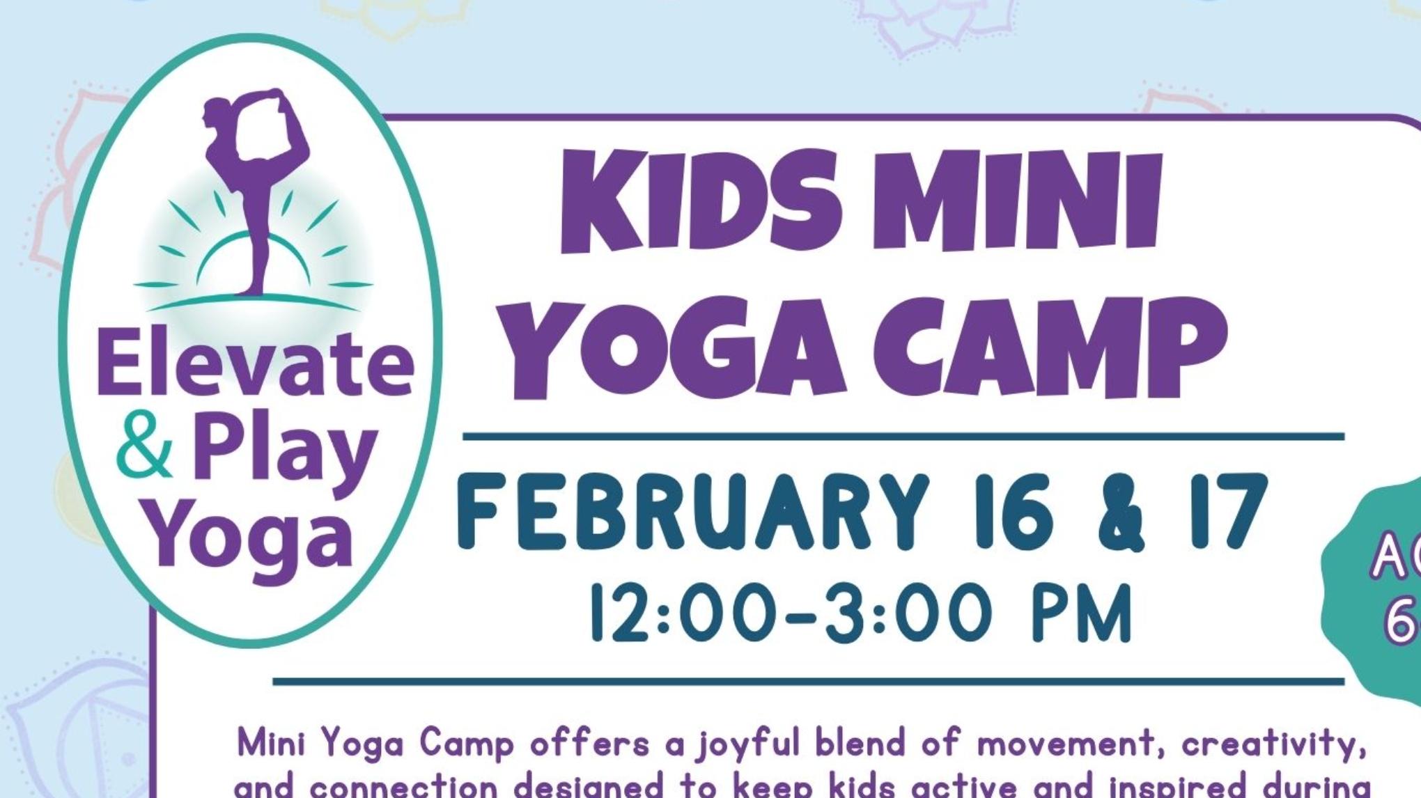 February 16th Kids Mini Yoga Camp