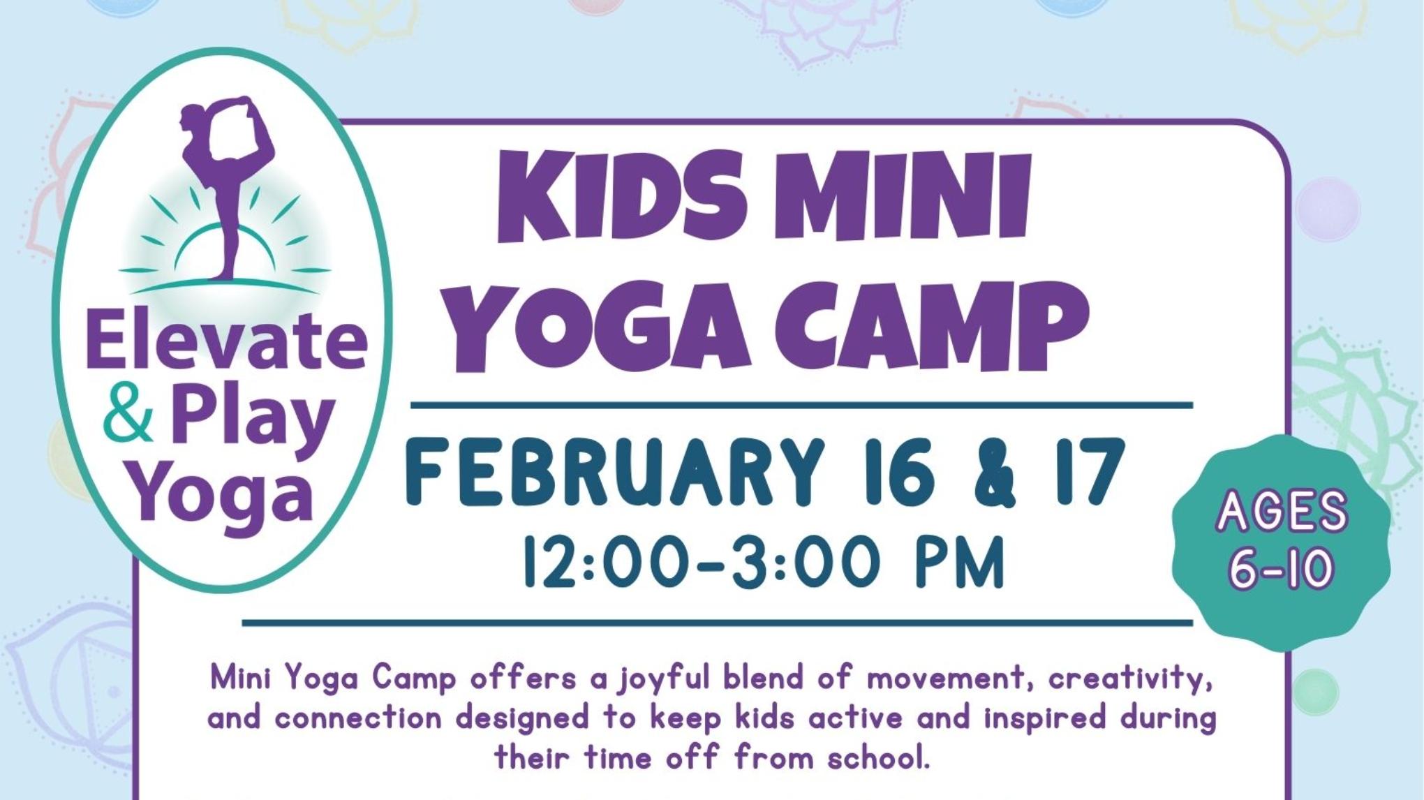 February 17th Kids Mini Yoga Camp