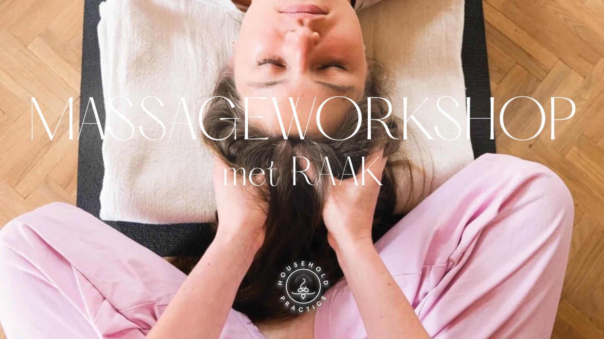 Massageworkshop met Mirte van RAAK — avondeditie