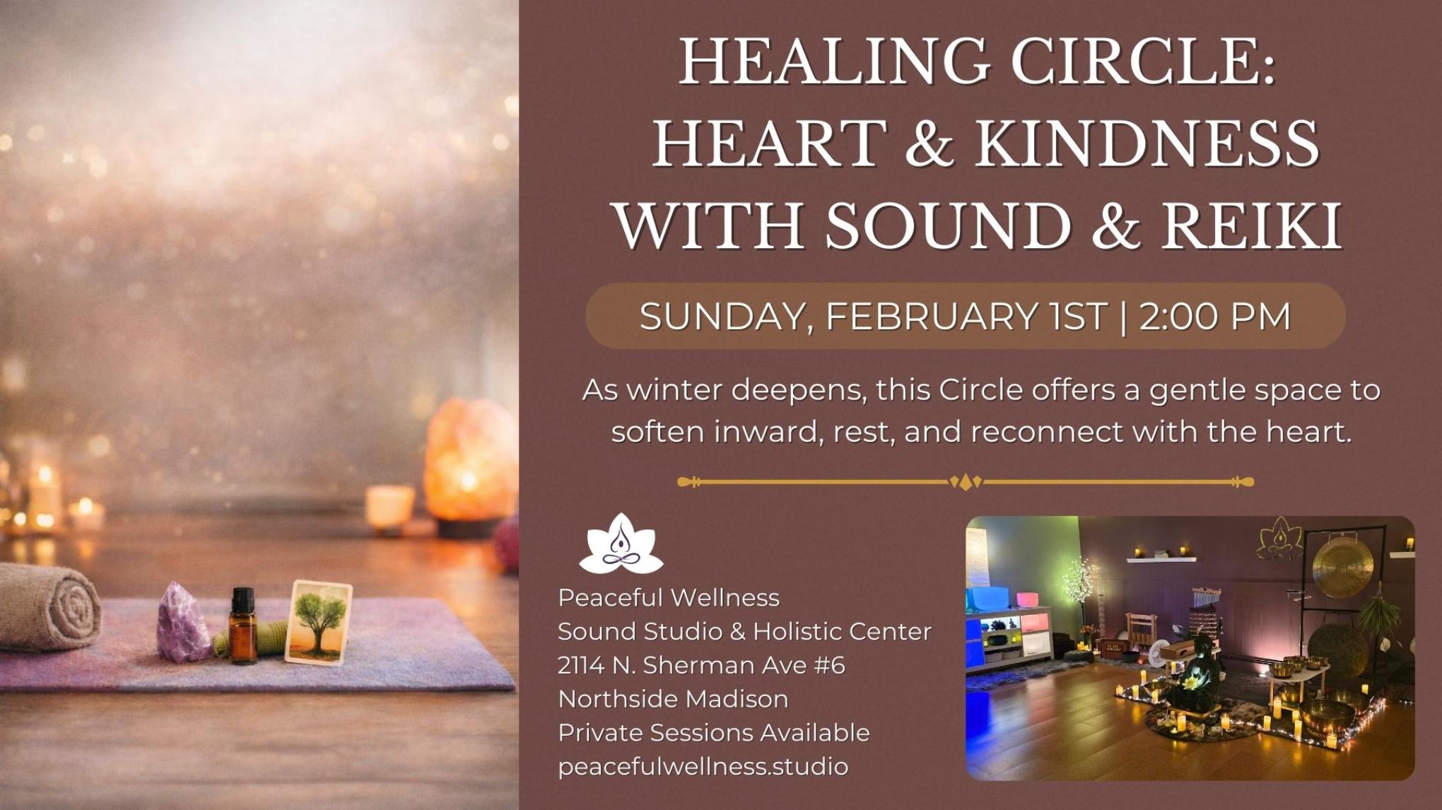 MADISON Healing Circle with Sound & Reiki | February: Heart & Kindness