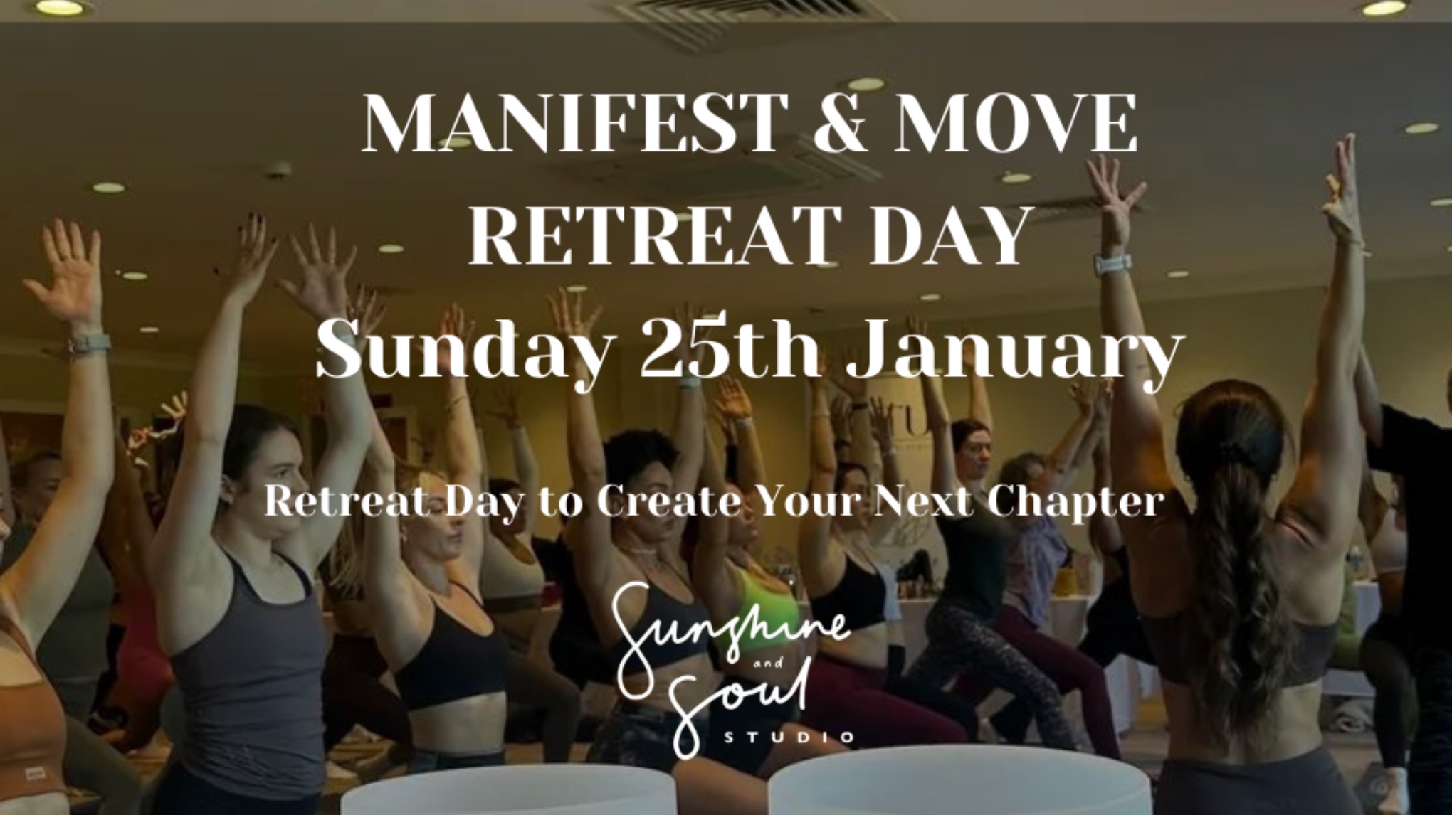 MANIFEST & MOVE RETREAT DAY: Create Your Next Chapter✨