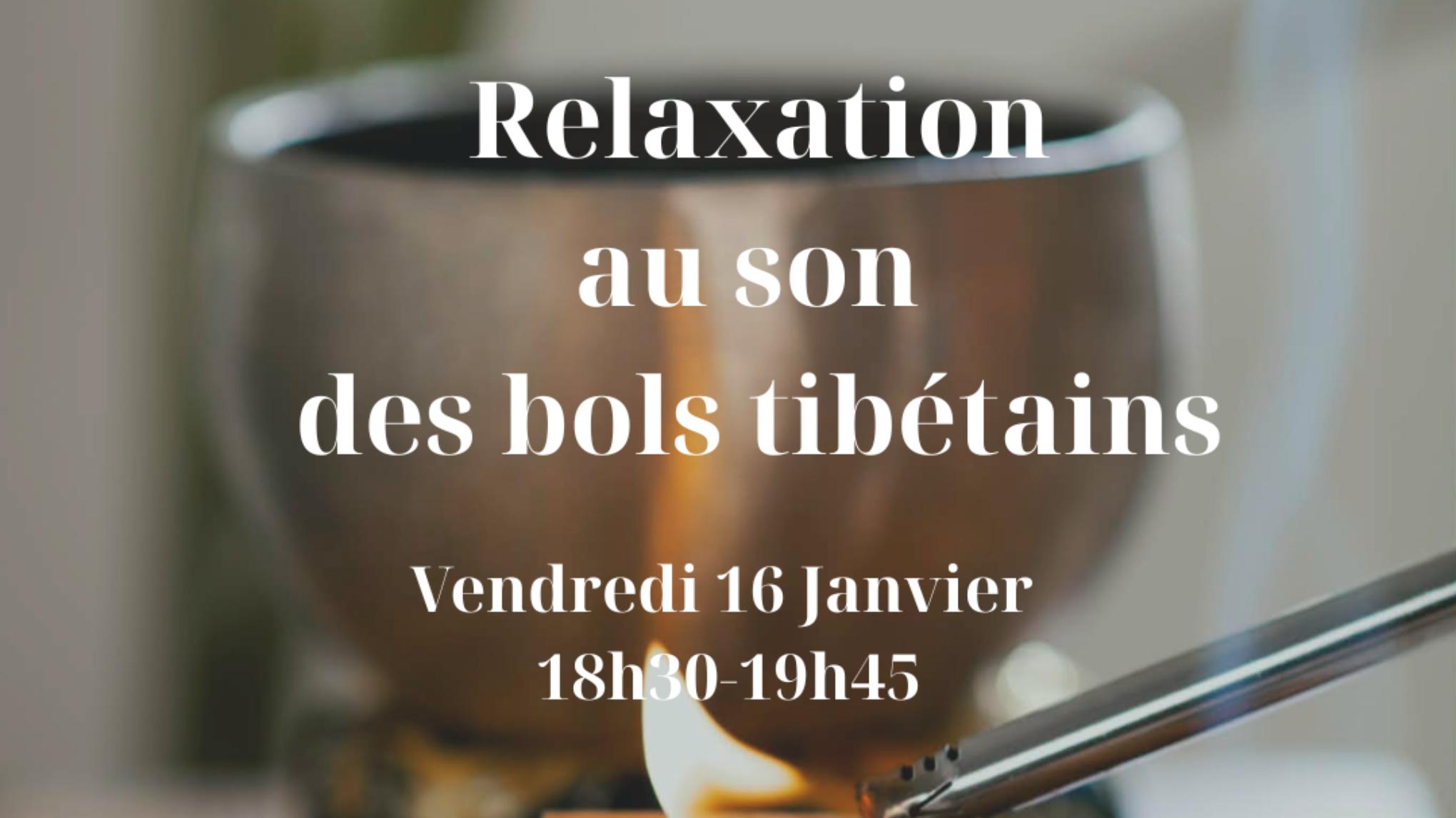 Relaxation au son des bols tibétains