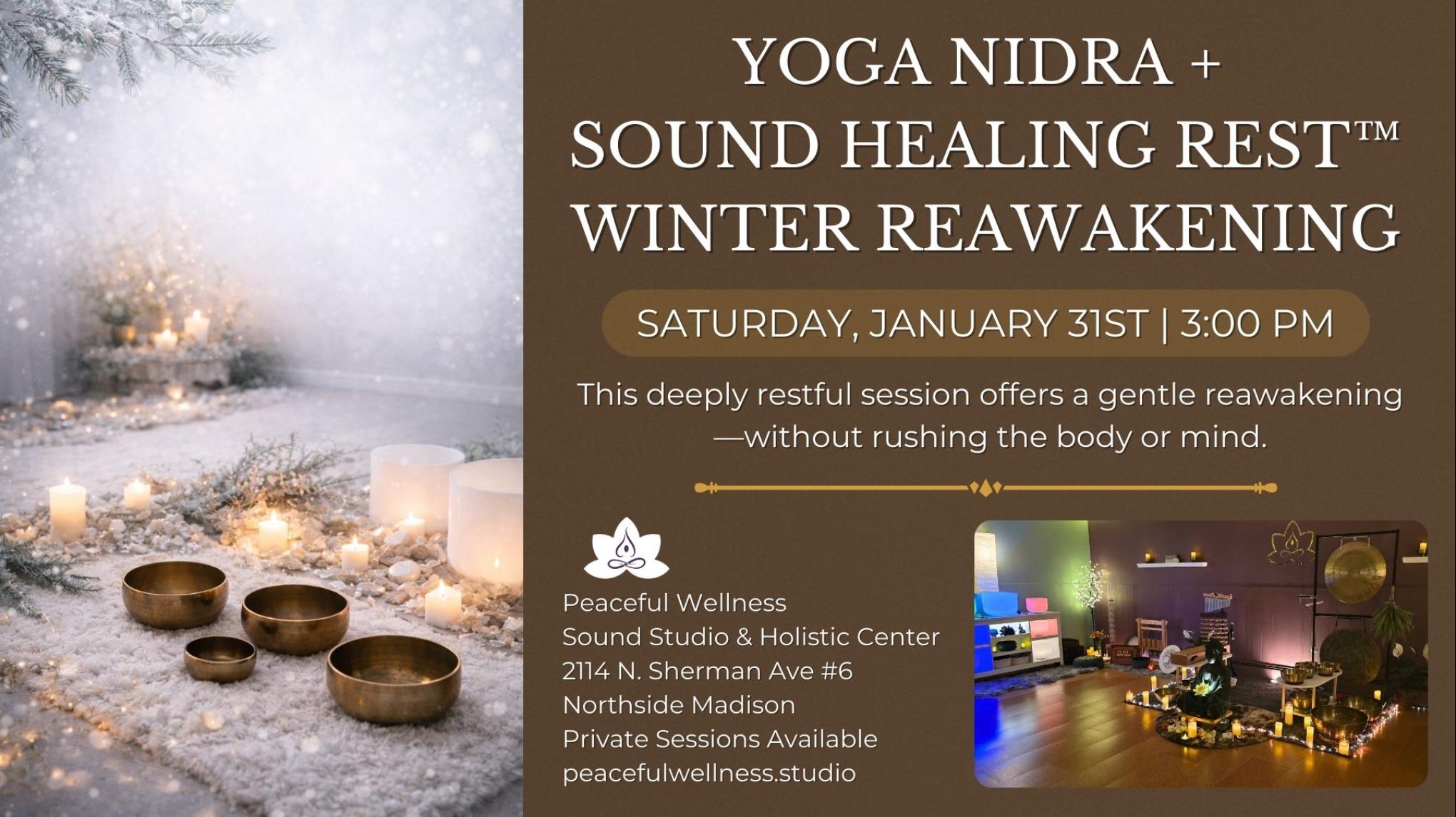 MADISON Winter Reawakening: Yoga Nidra + Sound Healing Rest™