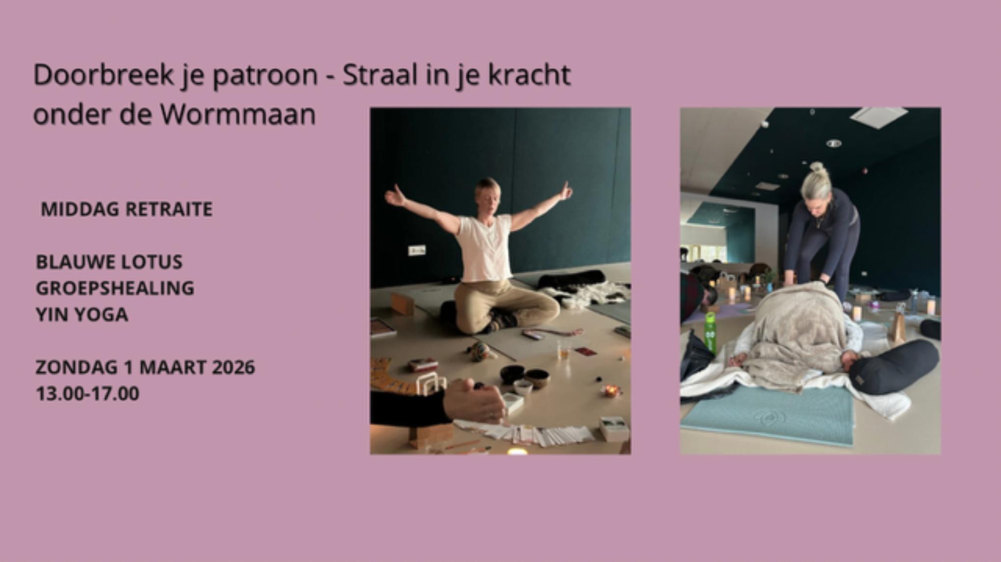 Doorbreek je patroon – Straal in je kracht onder de Wormmaan