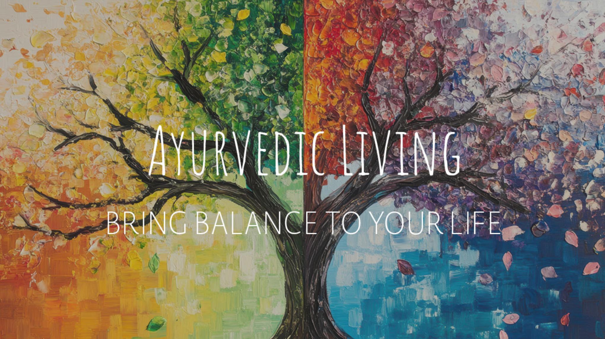 Ayurvedic Living for Spring | Mar 28
