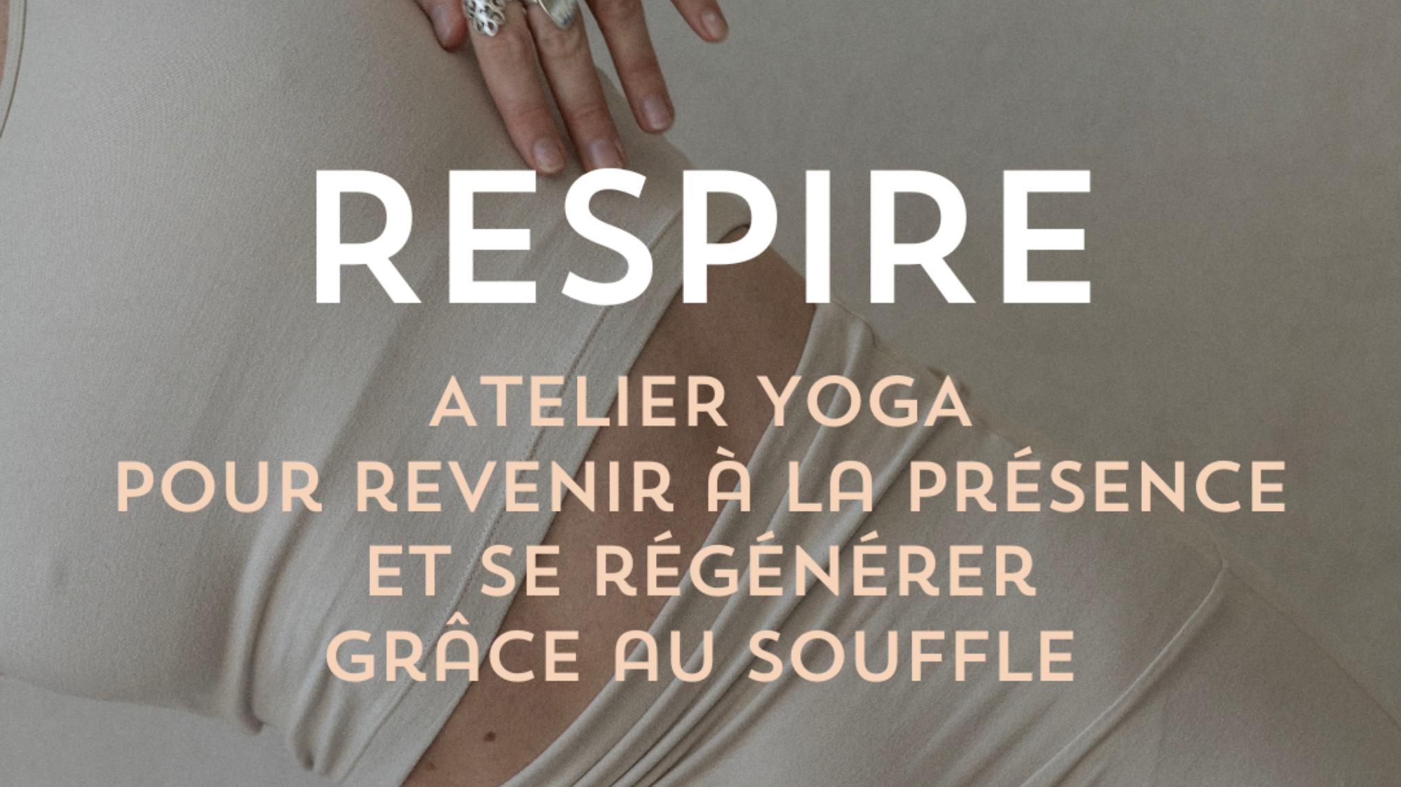 RESPIRE - atelier Yoga et souffle
