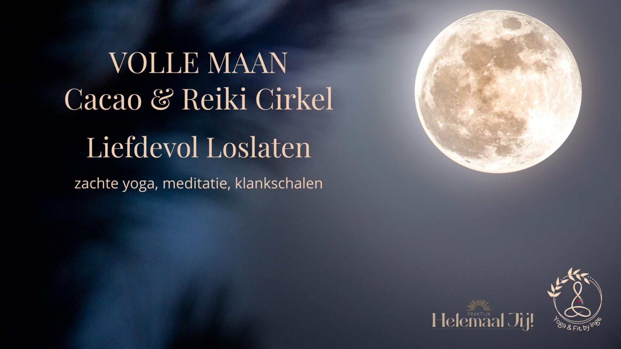 Volle Maan Cacao & Reiki Cirkel, Liefdevol Loslaten