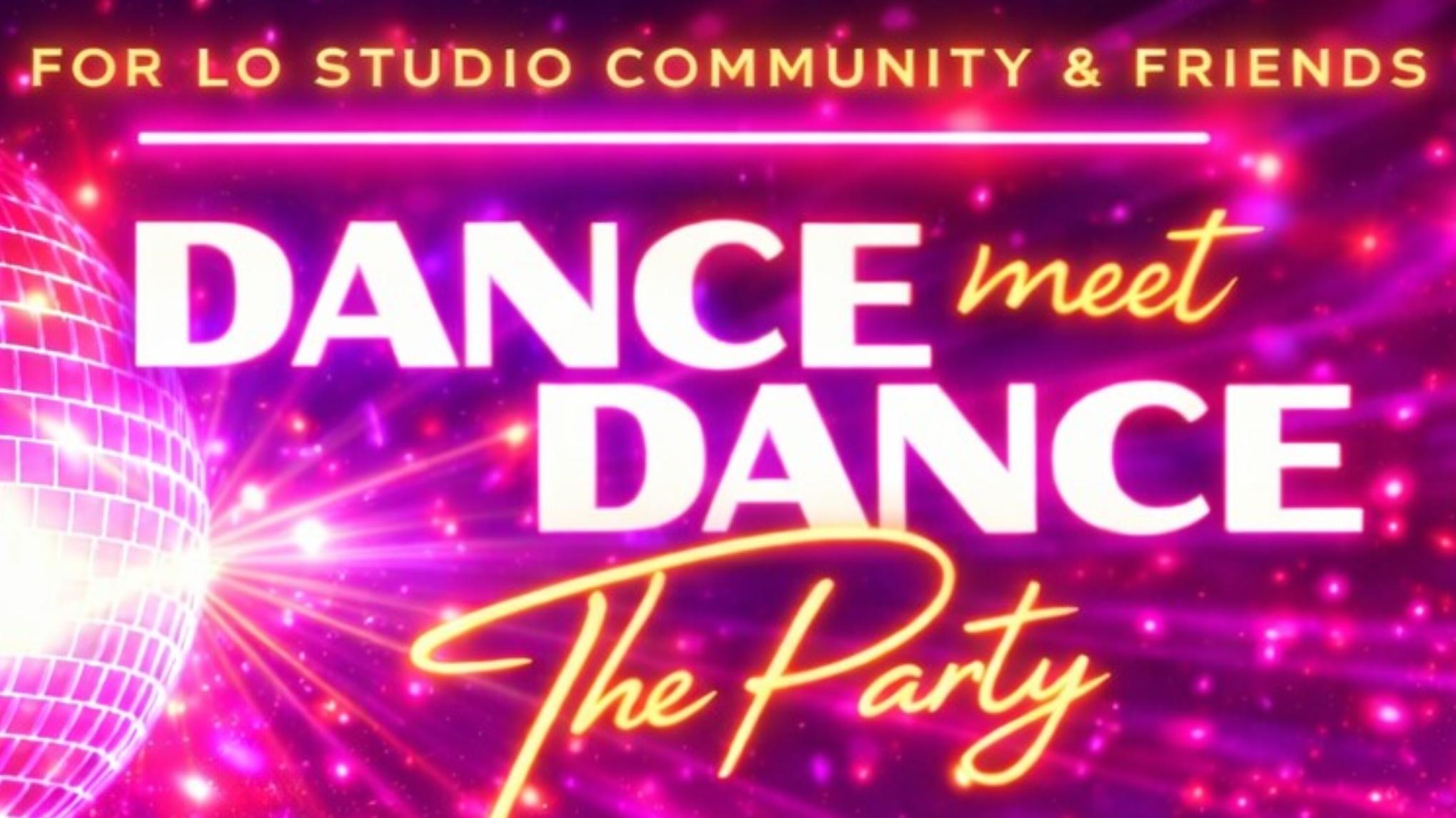 DANCE MEET DANCE  _ JANUARY 29TH from 6PM TO 9PM _ FREE ENTRY