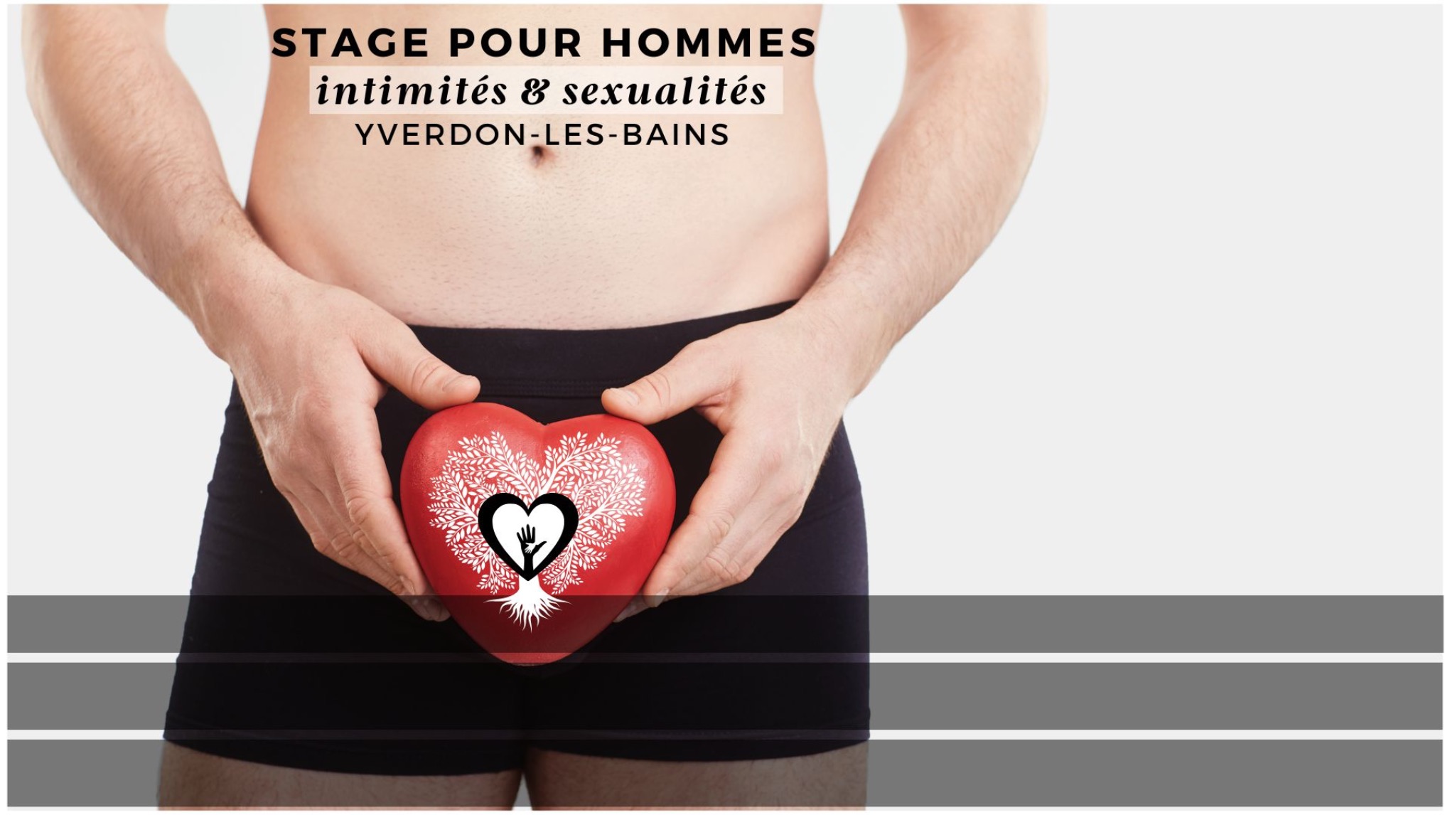 Stage pour hommes - Intimités & Se3ualités