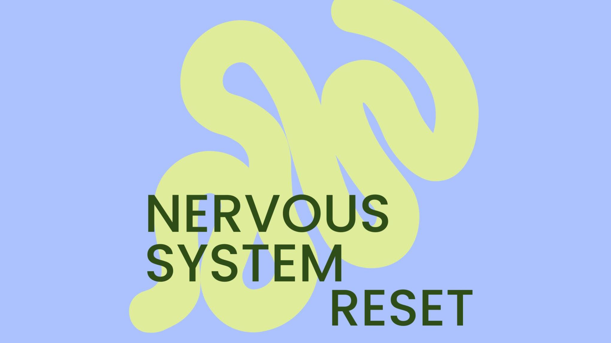 NERVOUS SYSTEM RESET : YOGA NIDRA