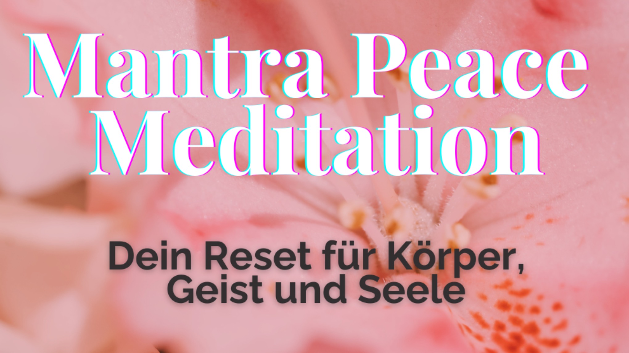 Mantra Peace Meditation