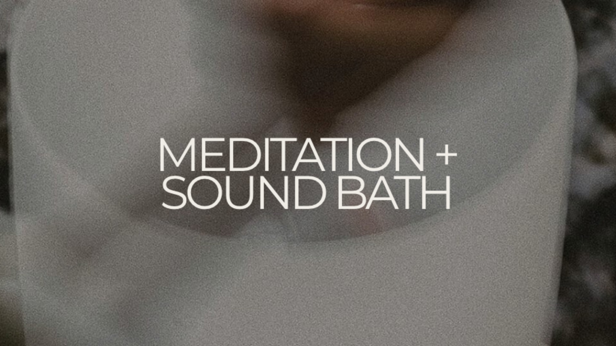 Guided Meditation + Sound Bath