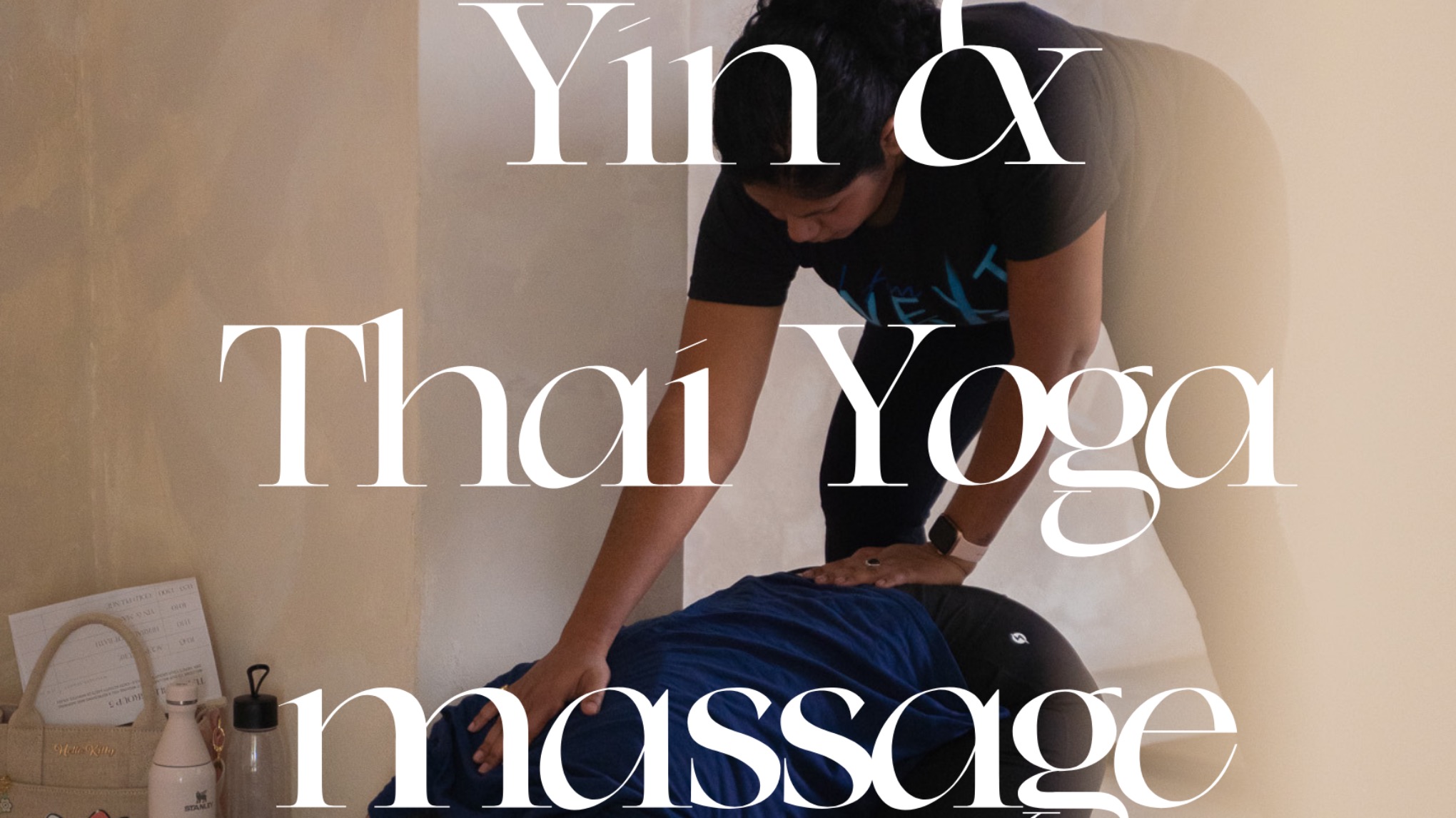 Yin & Thai Yoga Massage 🤍