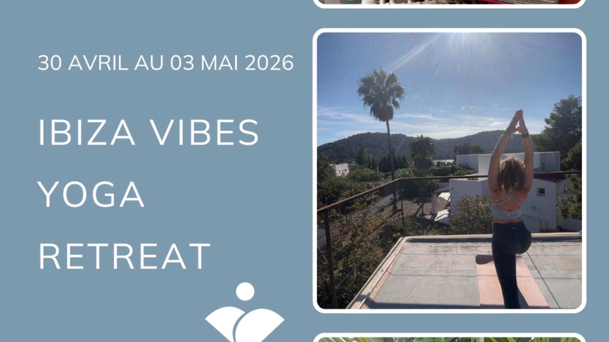 Ibiza vibes yoga retreat - sold out