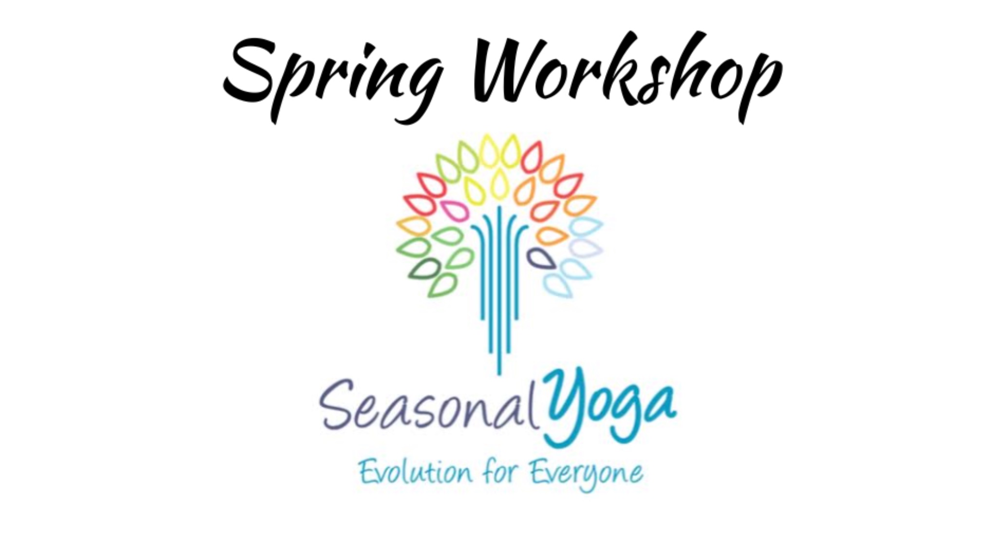 Spring - Seasonal Yoga Workshop