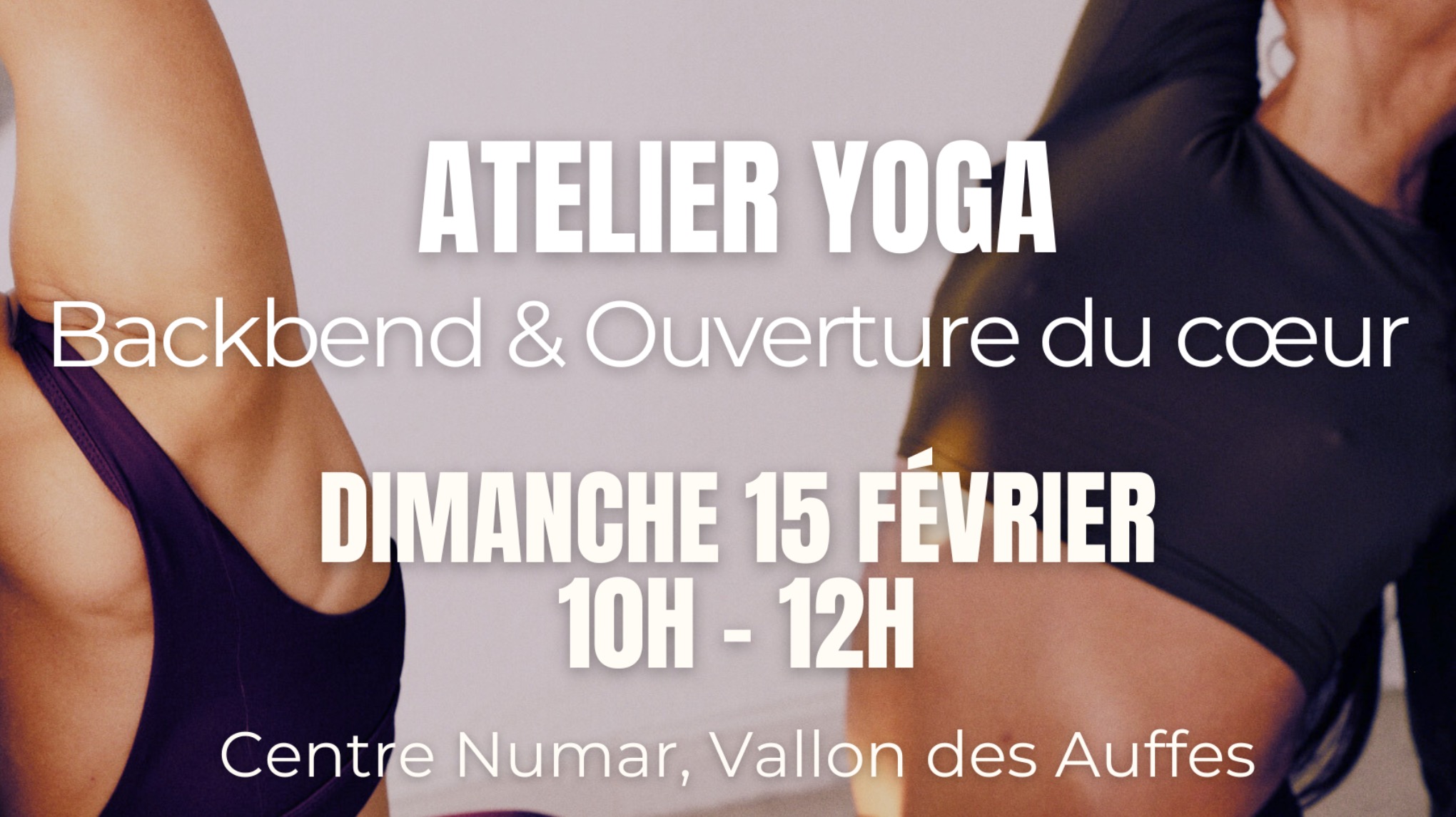 ATELIER YOGA : BACKBEND & OUVERTURE DU COEUR
