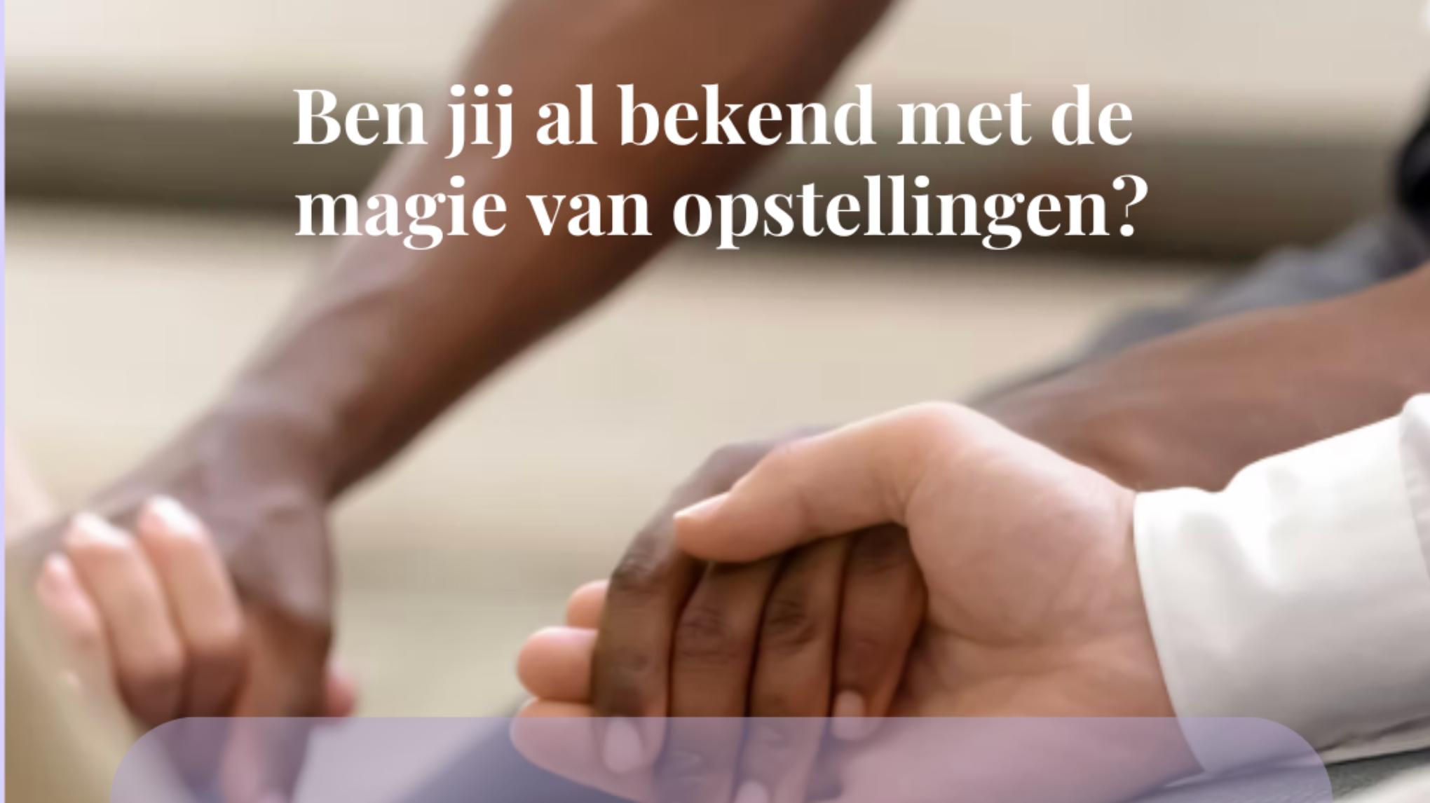 Opstellen; Van angst naar vertrouwen