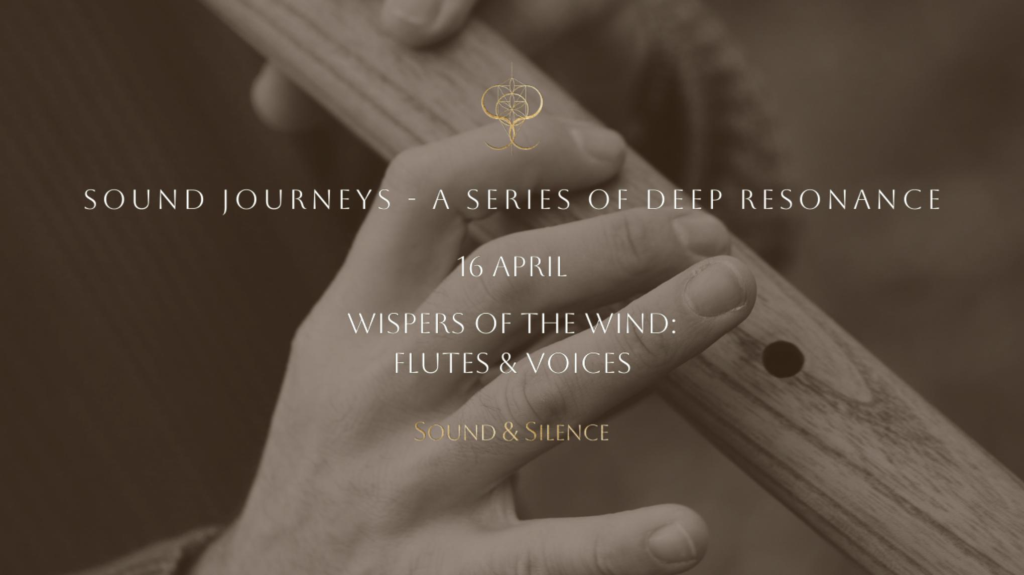 Sound Journey met Geert Kumpen - Whispers of the Wind, flutes & voices
