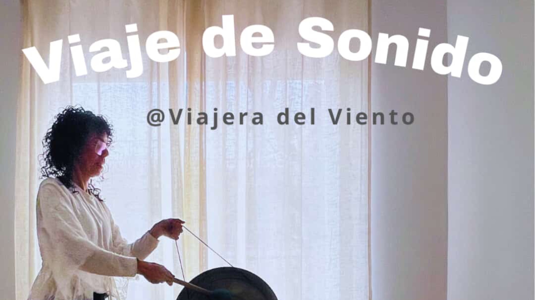 Viaje de Sonido Y Baño de Gong