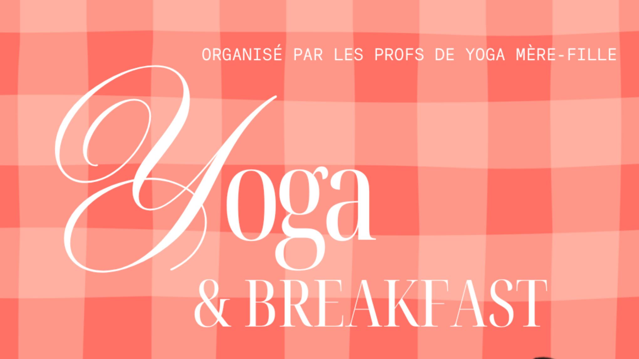 Yoga & Breakfast - Samedi 21 mars