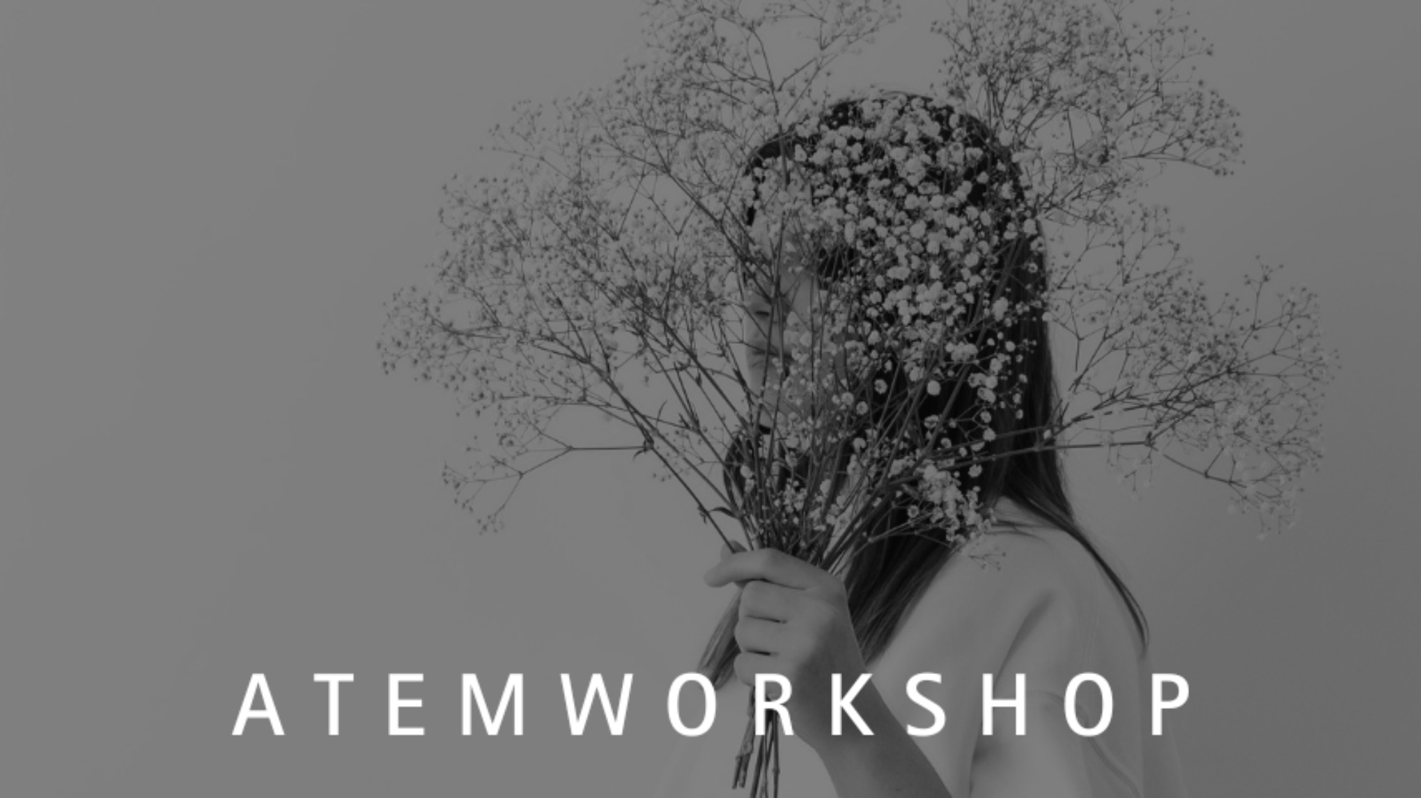 Atem Workshop