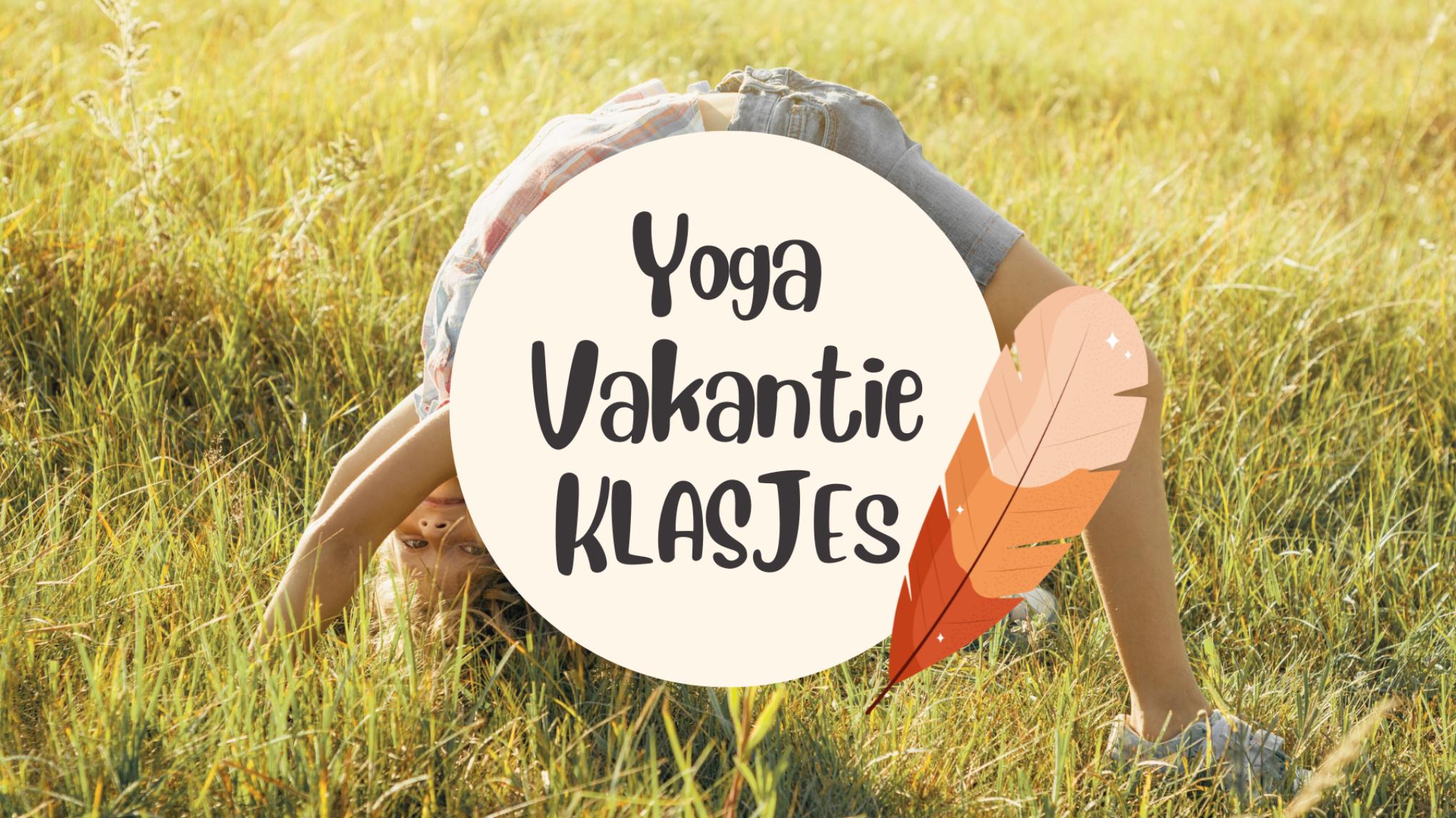 Yoga vakantie klasjes | 3-10 jaar