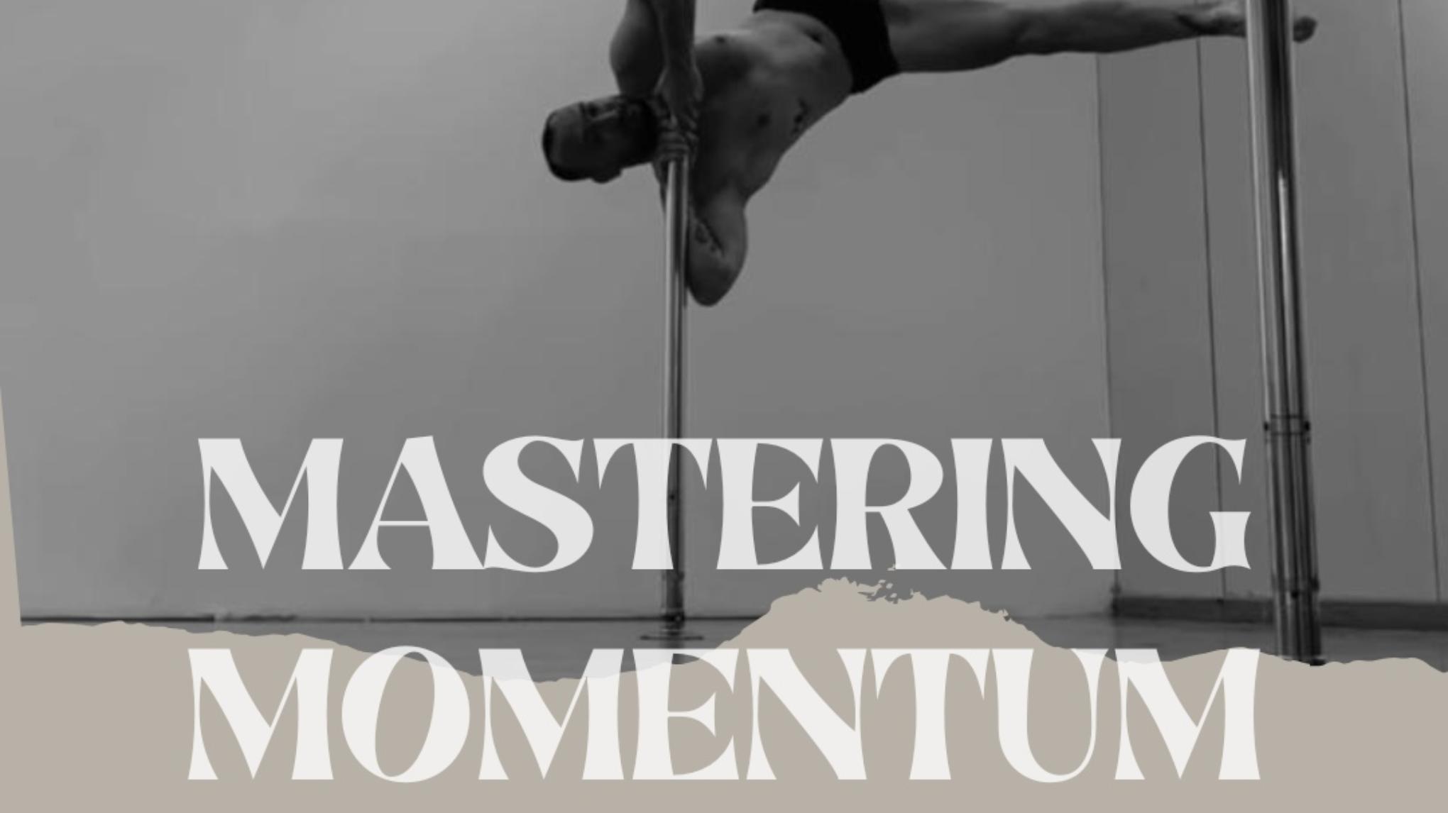 Mastering Momentum