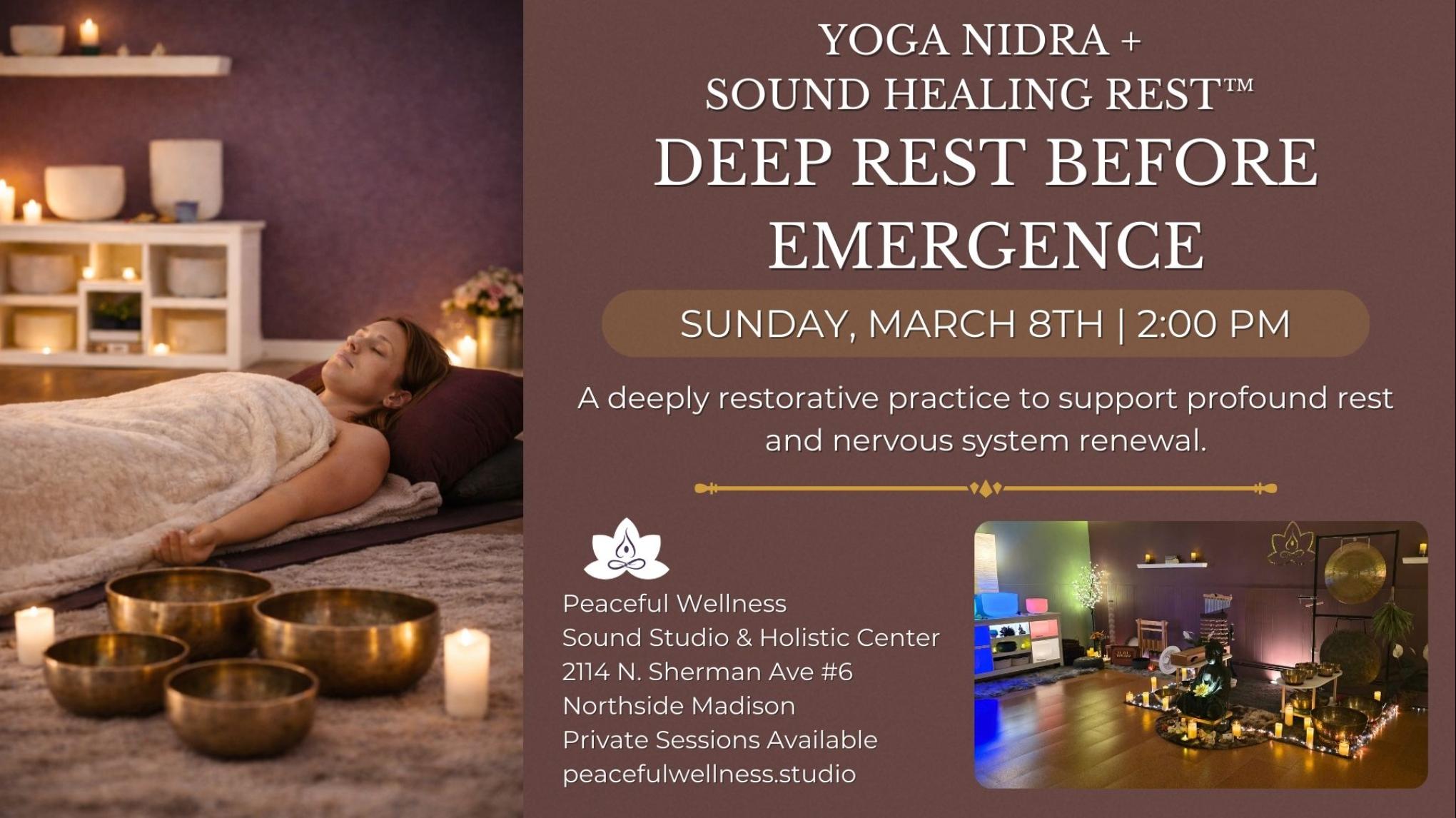 MADISON Deep Rest Before Emergence: Yoga Nidra + Sound Healing Rest™