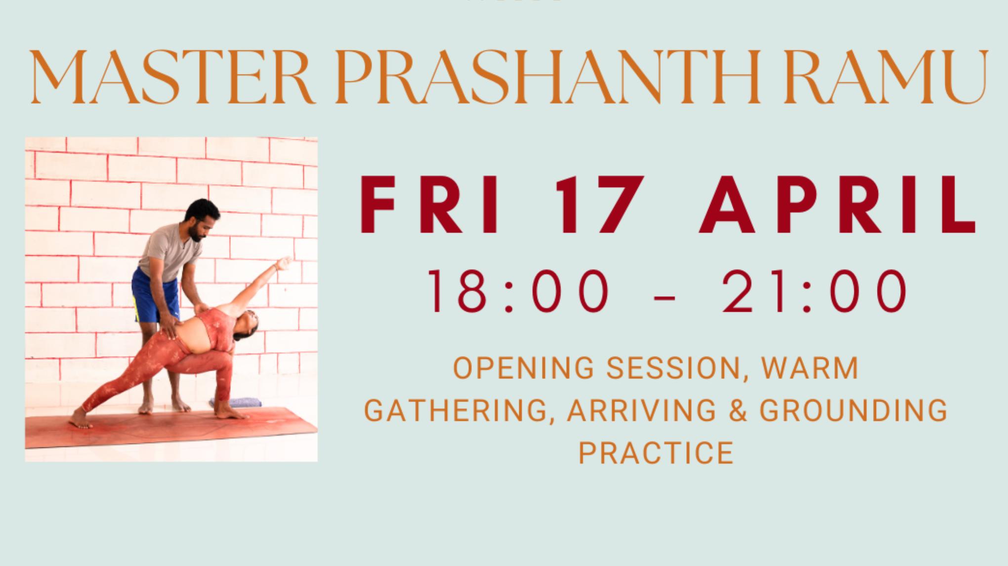 Yoga workshop with Prashanth Ramu - Friday 17 April | 18:00 - 21:00