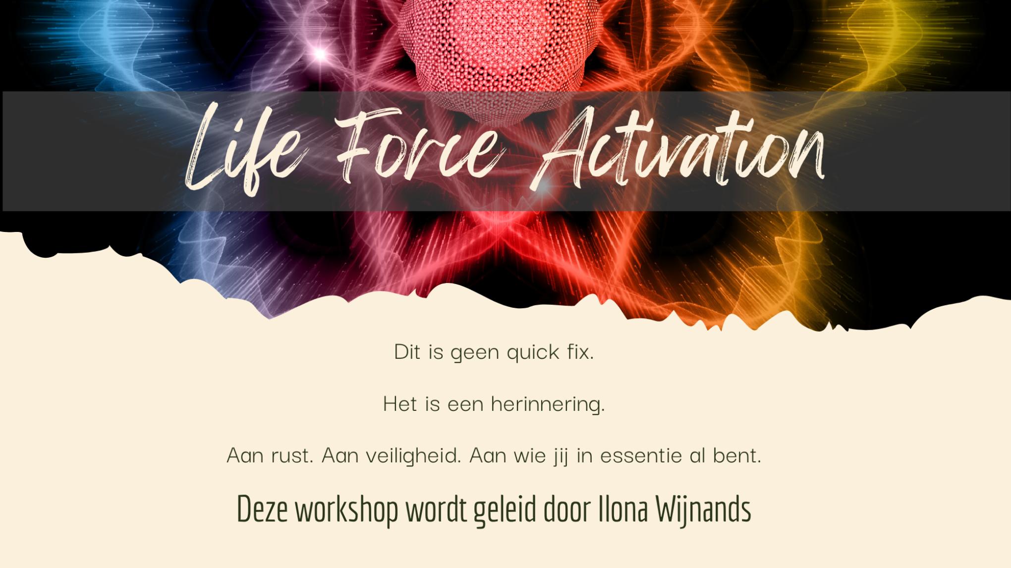 Life Force Activation