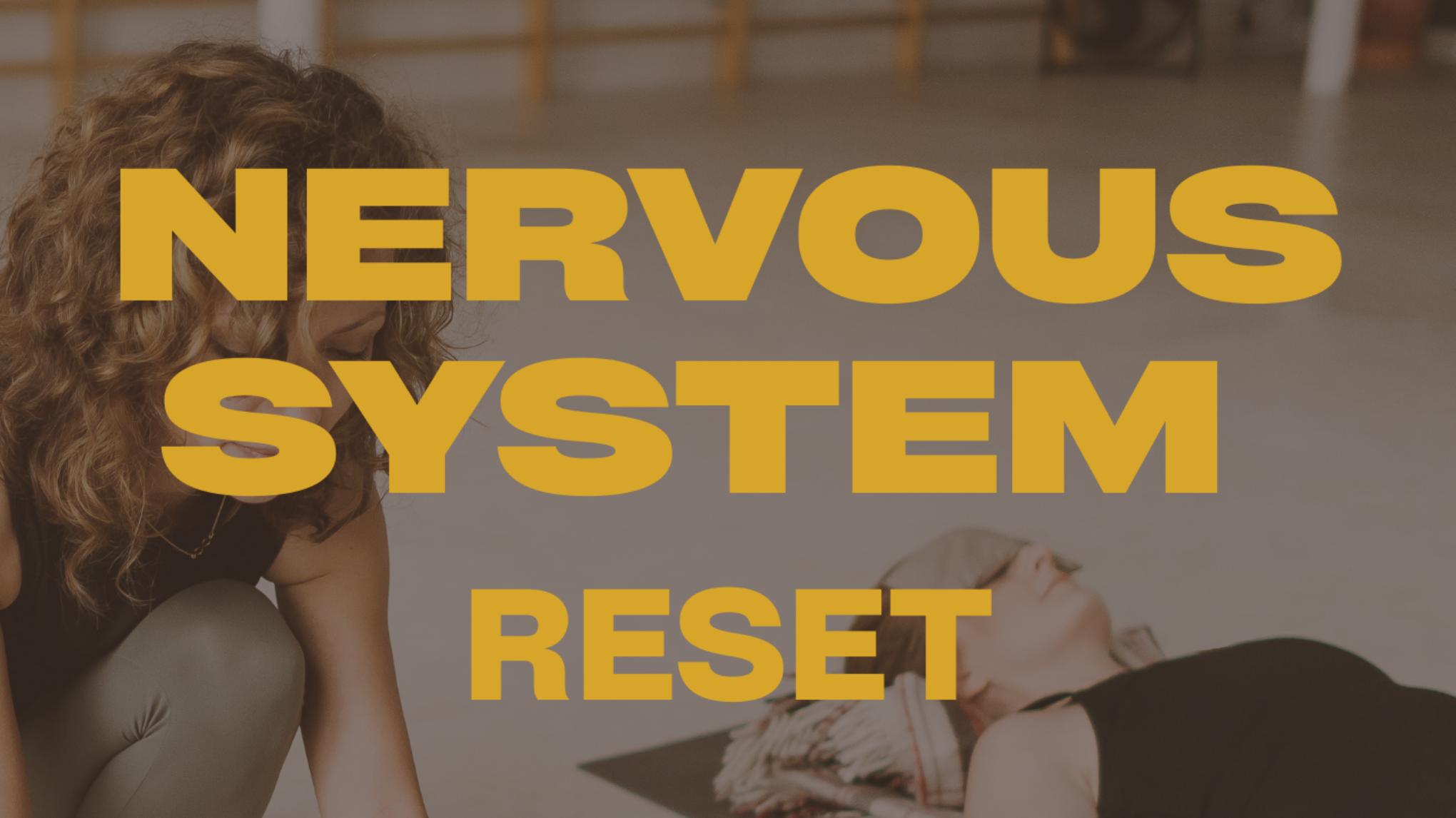 Reset Your Nervous System: Restorative Evening Masterclass