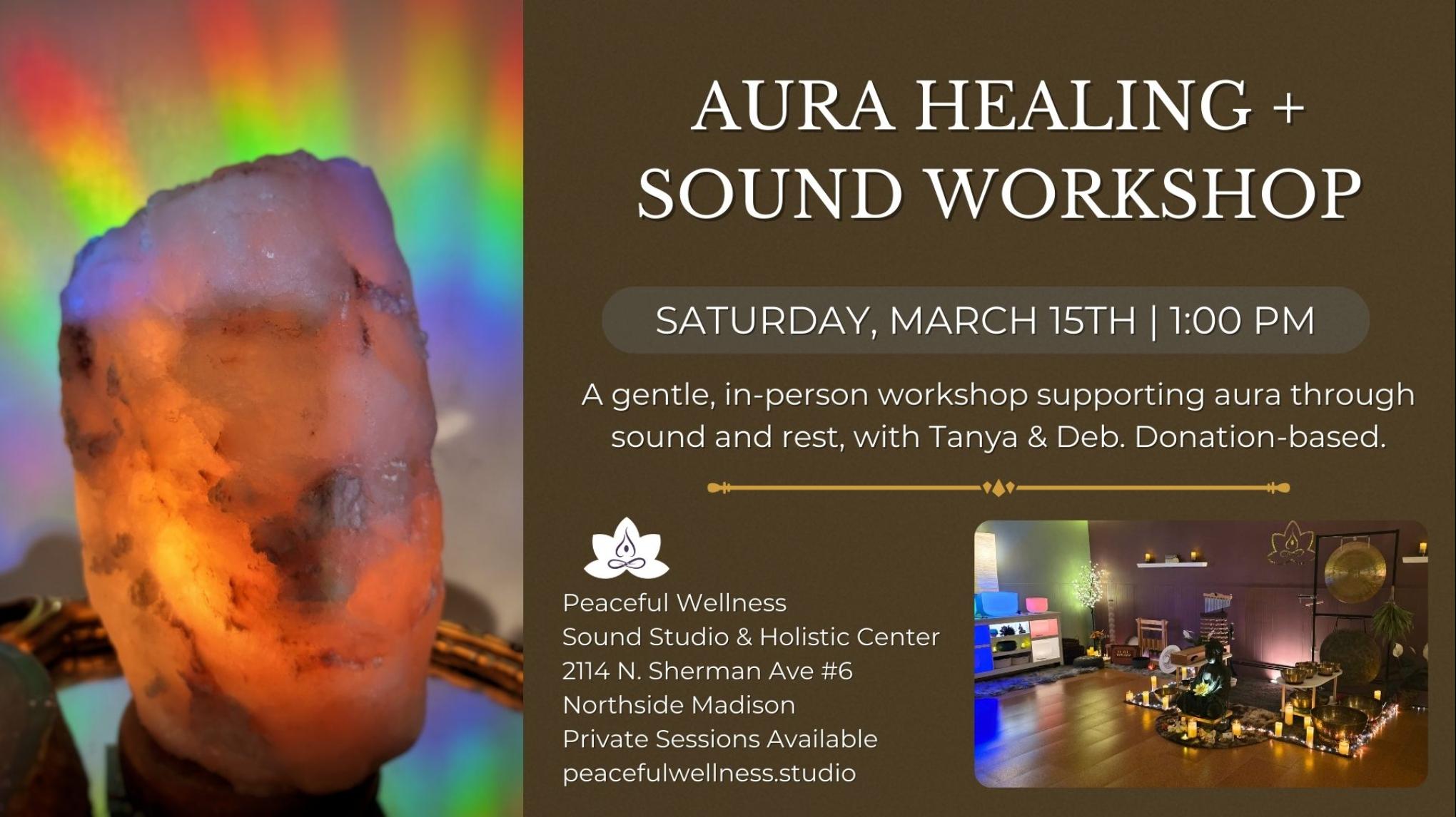 MADISON Aura Healing +Sound Workshop DONATION-BASED