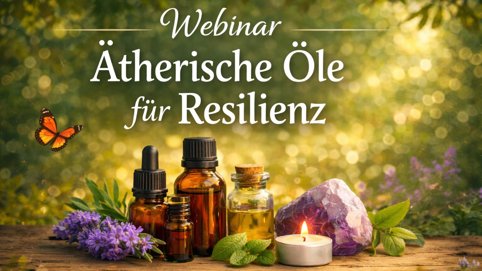 Info-Webinar: Ätherische Öle für Resilienz