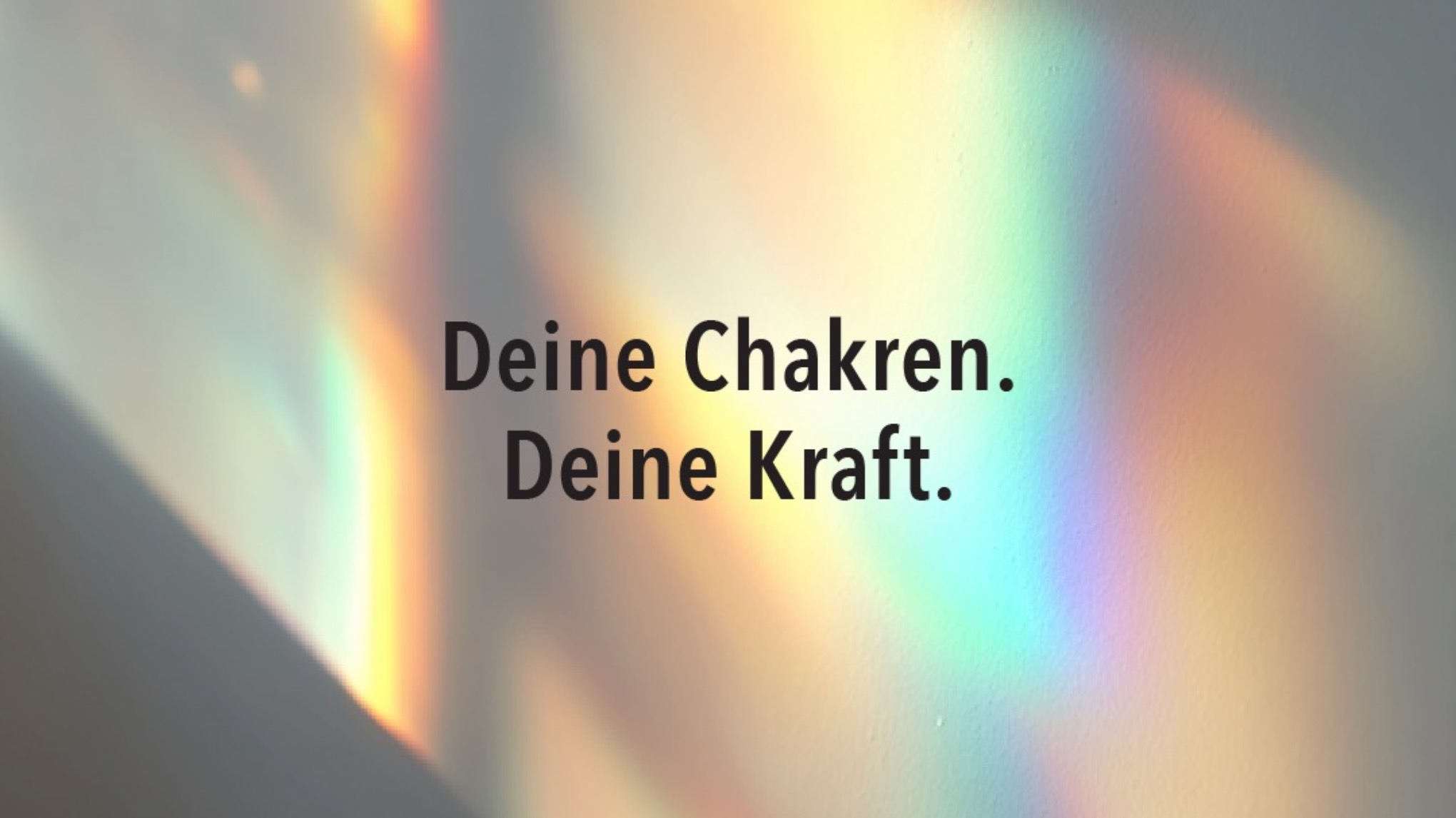 MINI RETREAT: Deine Chakren. Deine Kraft.