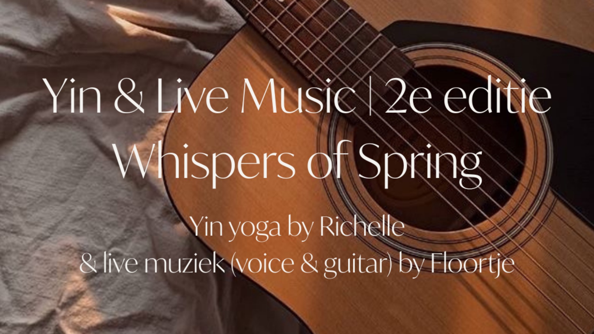 Yin & Live Music – Wispers of spring 2e editie