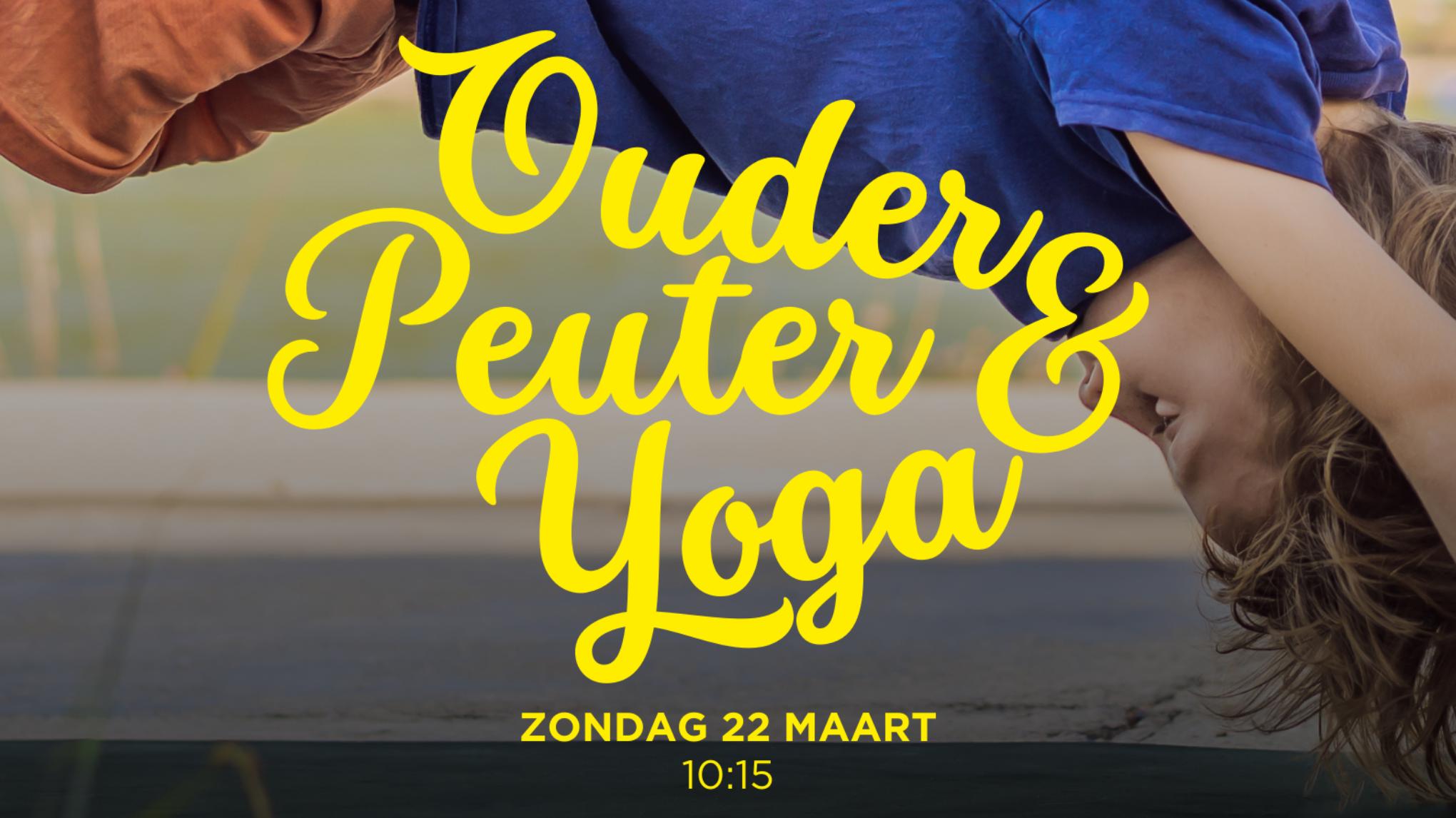 Samen stralen: Ouder & Peuter Yoga (1,5 t/m 4 jaar) met Marit Verbeek