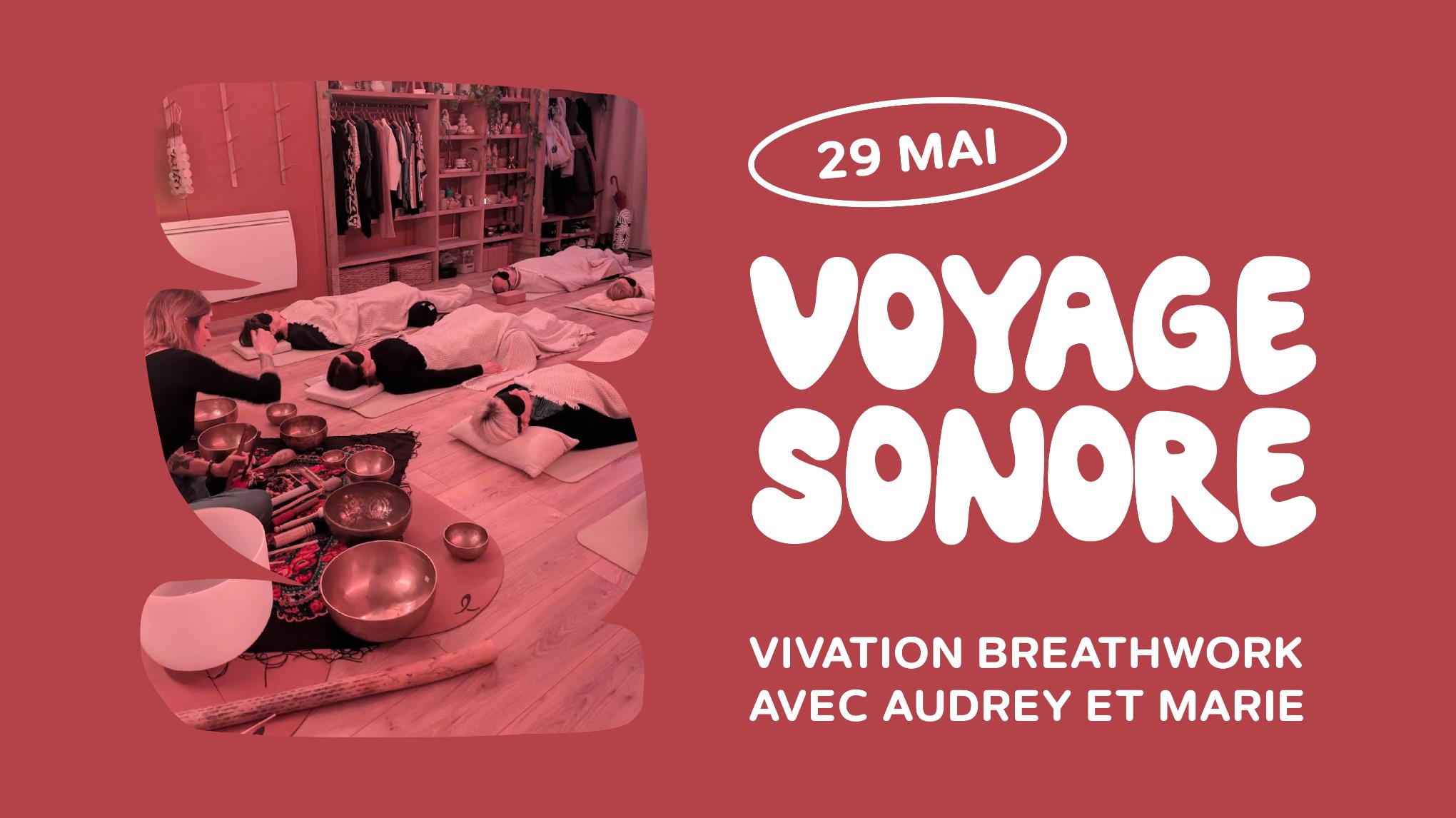 29 MAI. 🦋 Voyage Sonore 🌀 Breathwork
