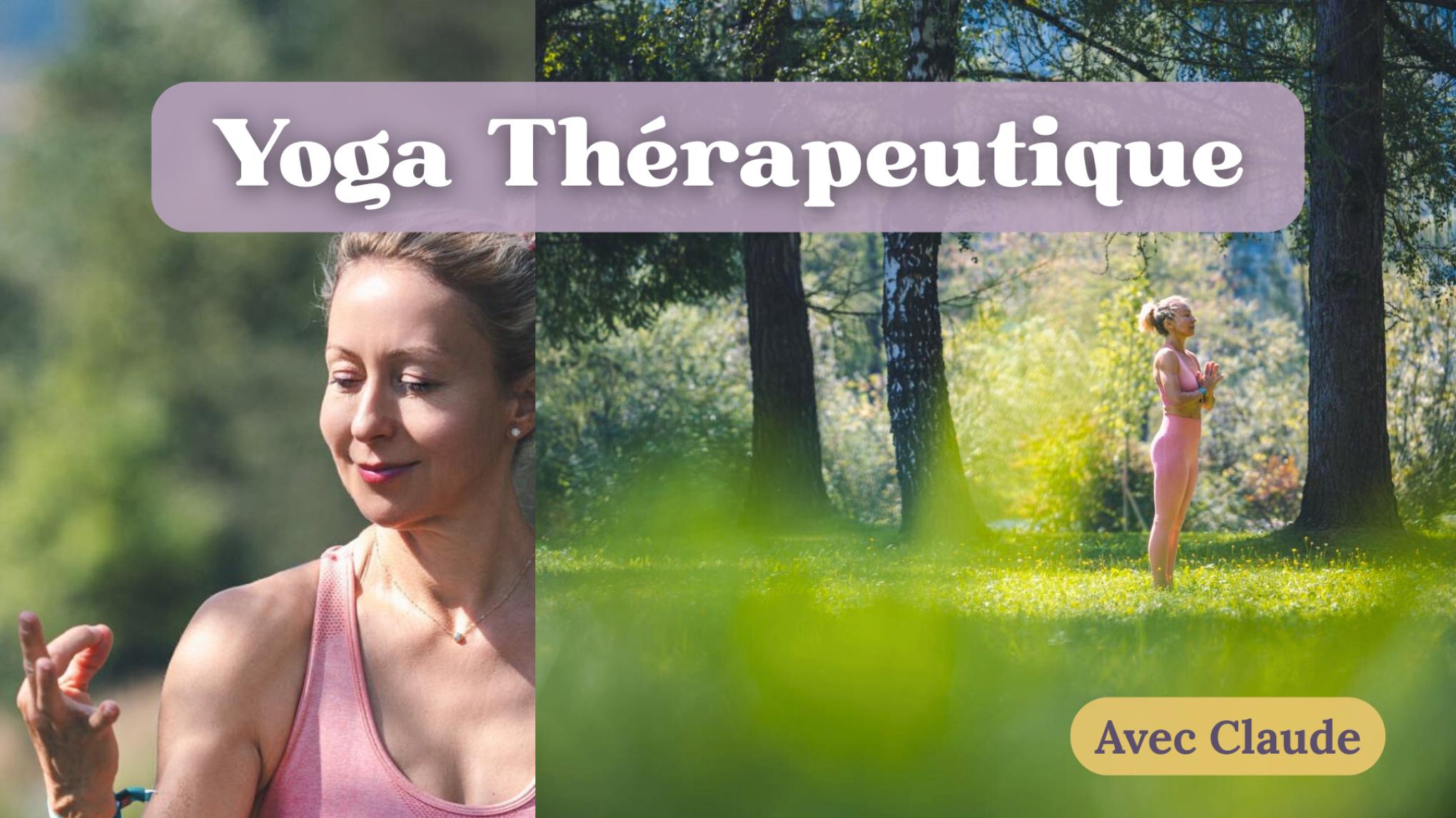 🧘‍♀️ Yoga Thérapeutique 🌿 avec Claude