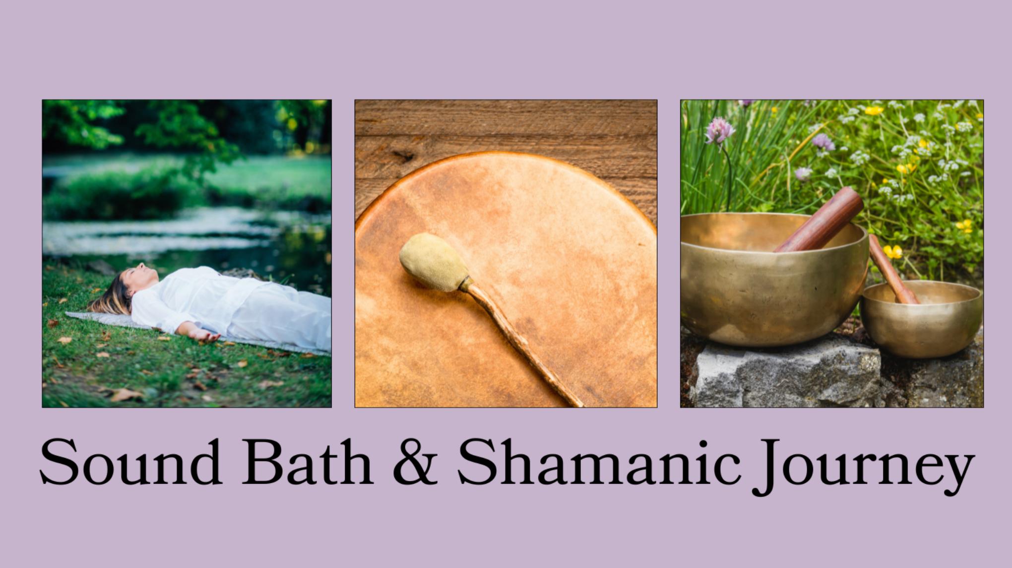 Sound Bath & Shamanic Journey