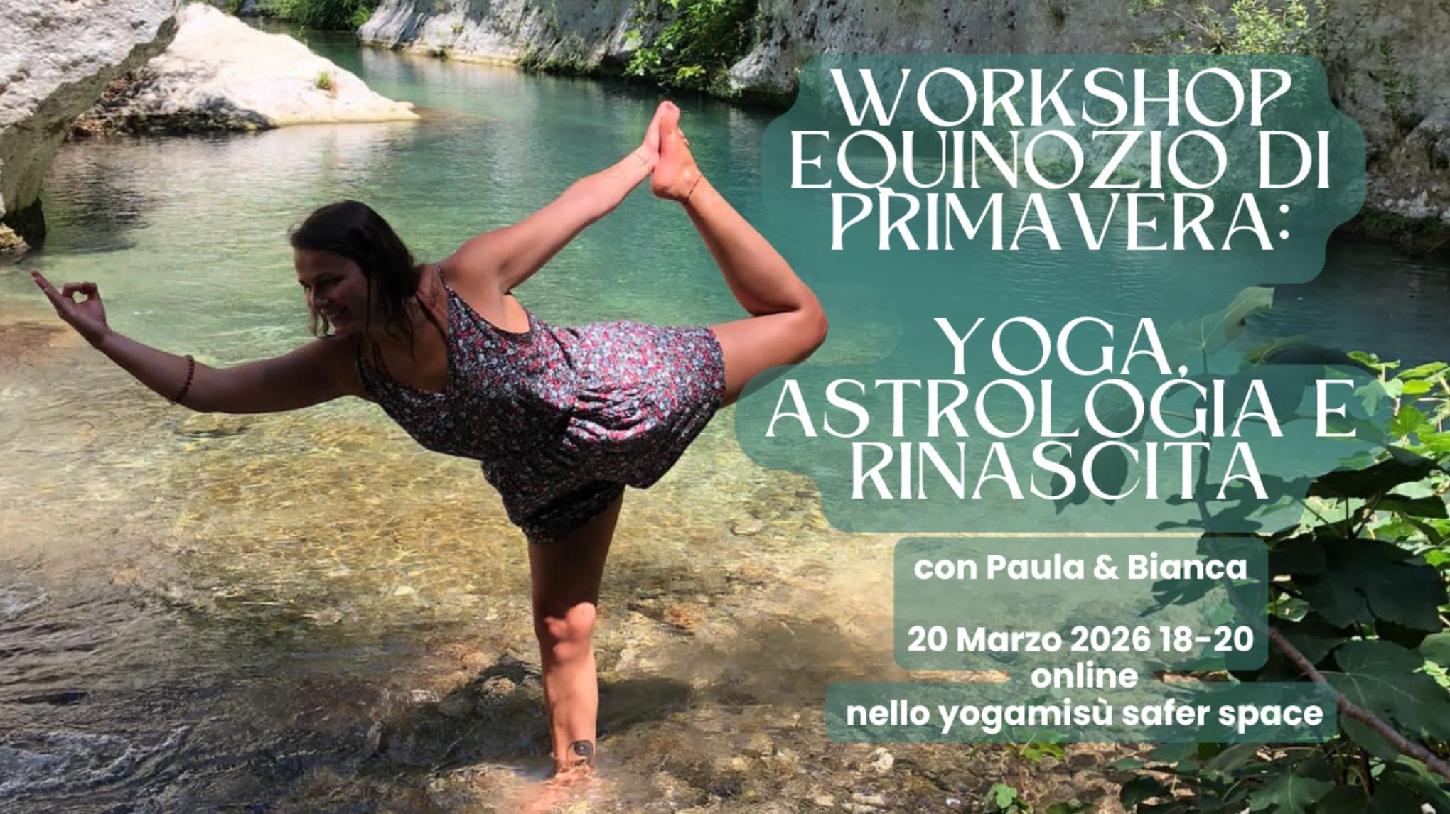 Workshop Equinozio di Primavera:  Yoga, Astrologia e Rinascita