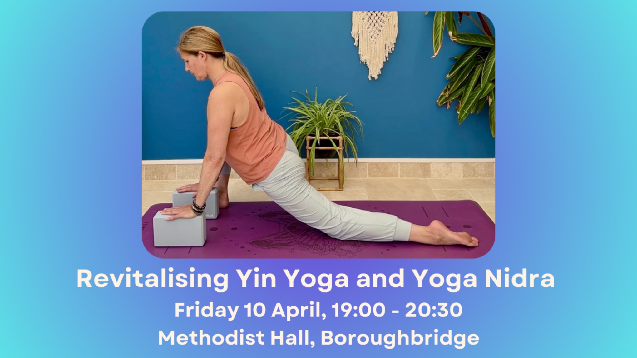 Revitalising Yin Yoga and Yoga Nidra