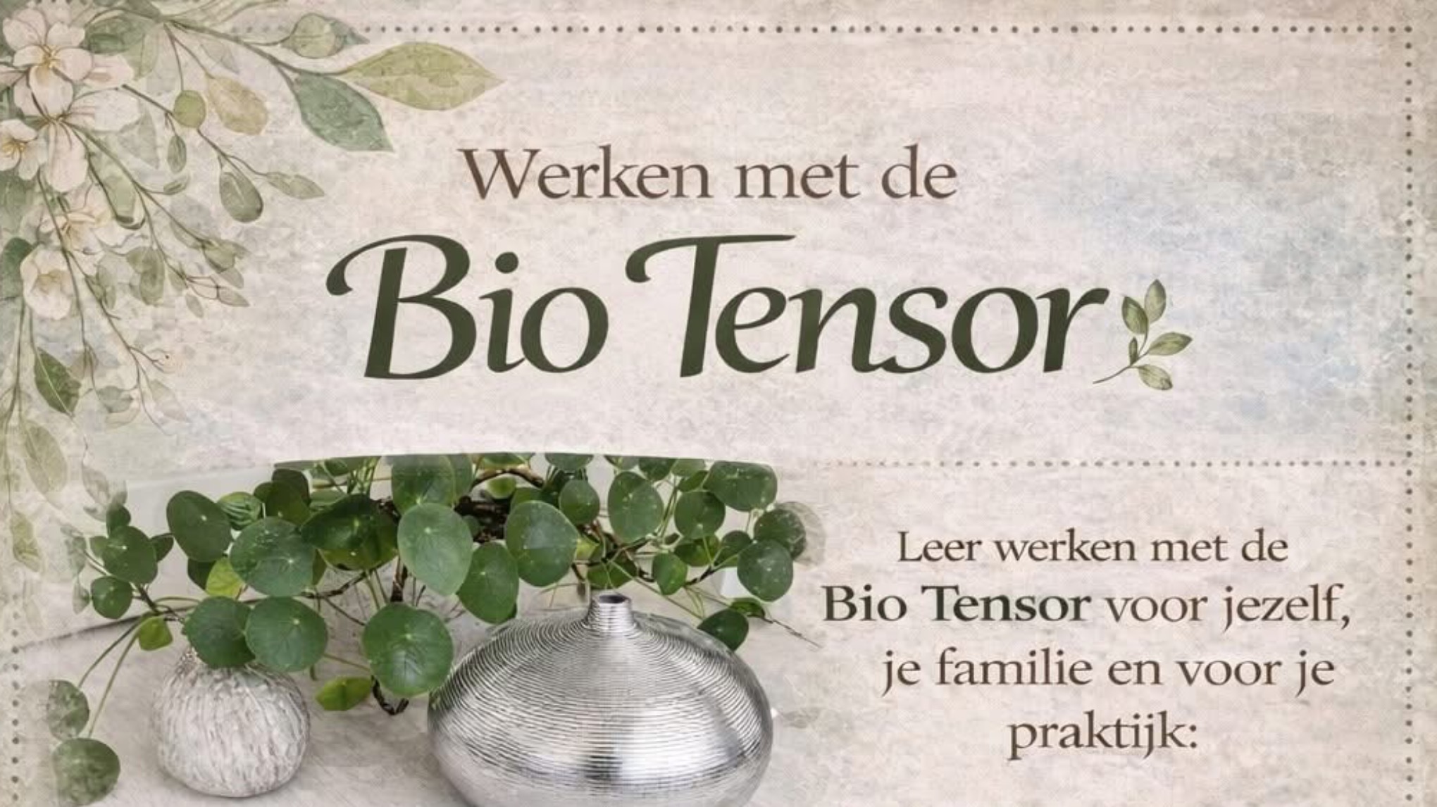 Bijna vol | Cursus Werken met de Bio Tensor