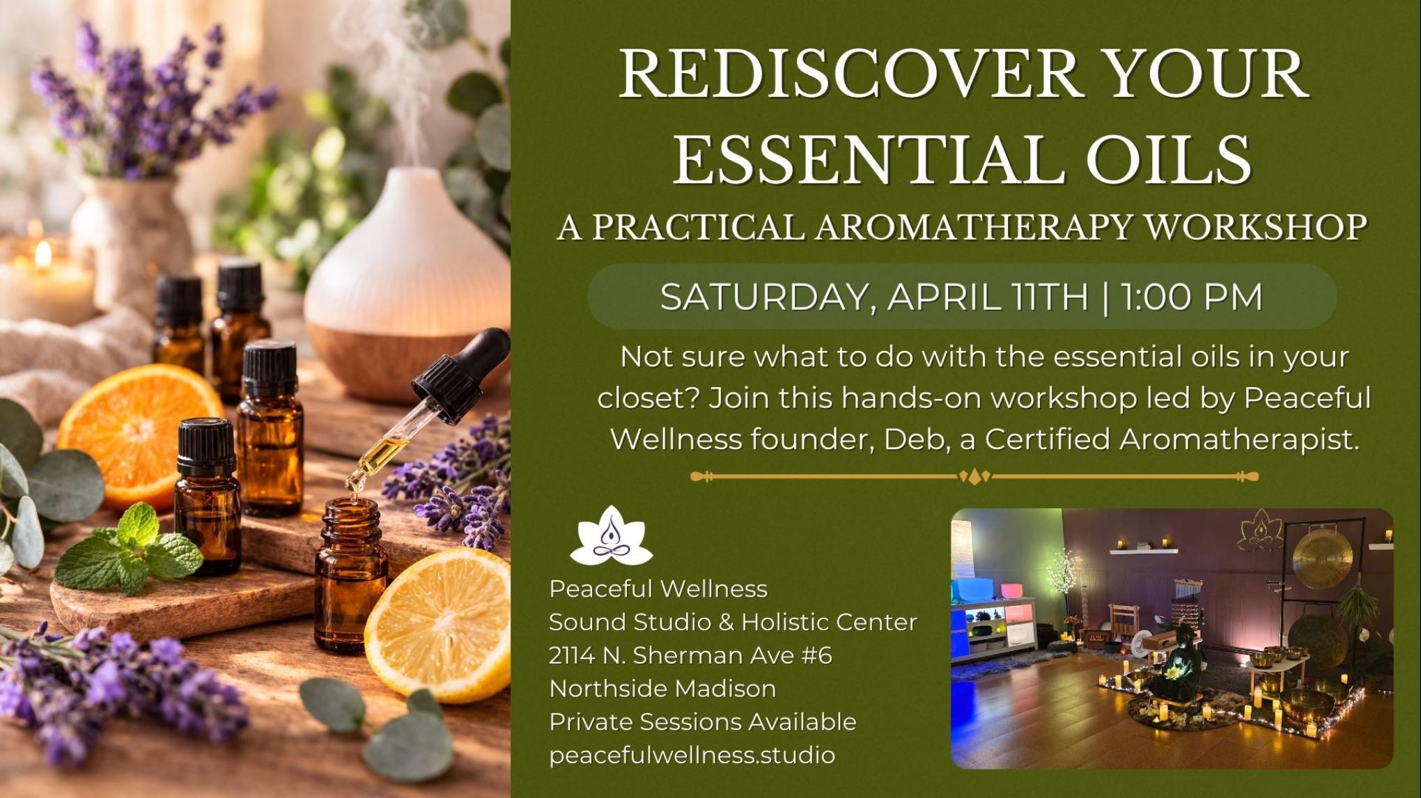 MADISON Rediscover Your Essential Oils: A Practical Aromatherapy Workshop